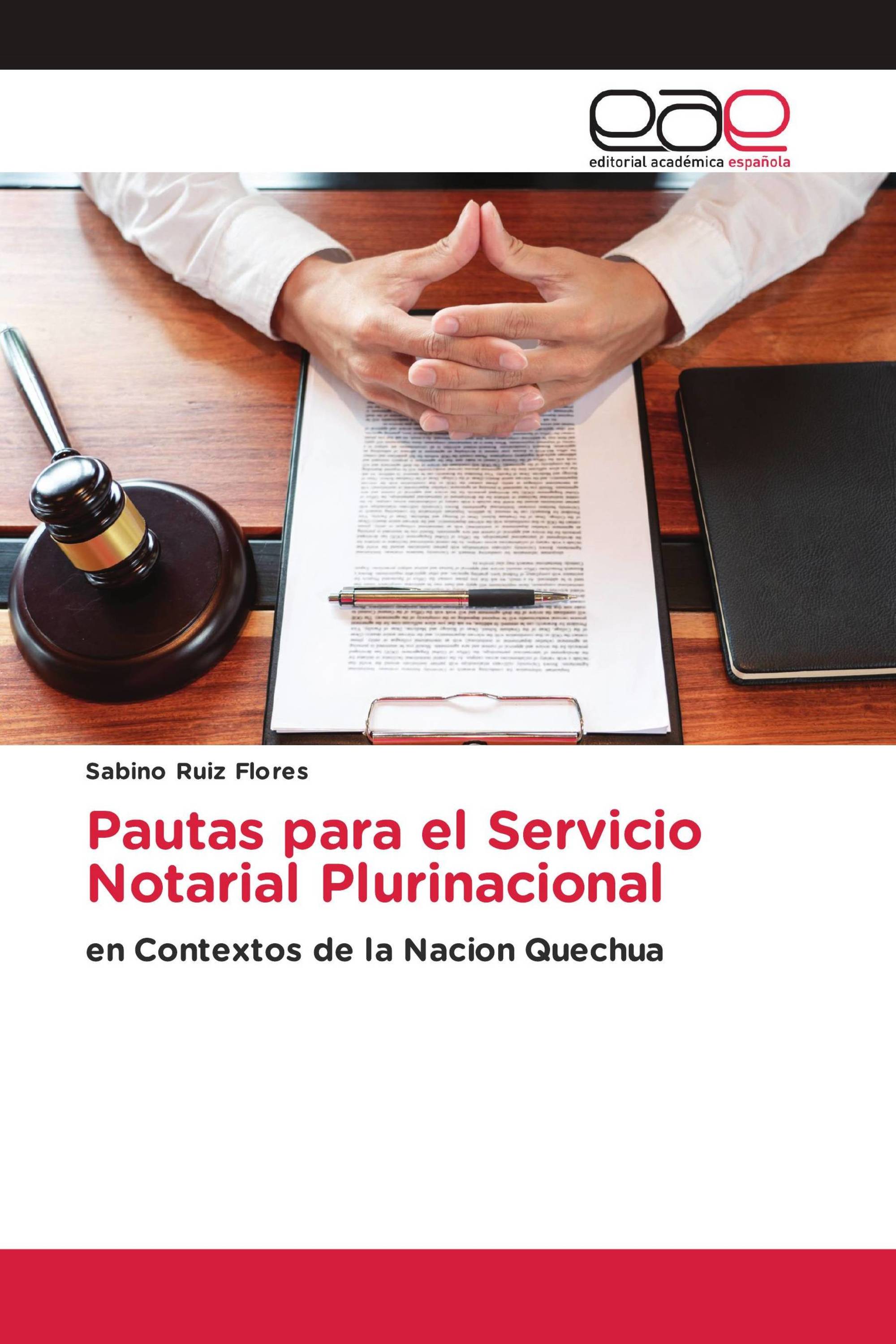 Pautas para el Servicio Notarial Plurinacional