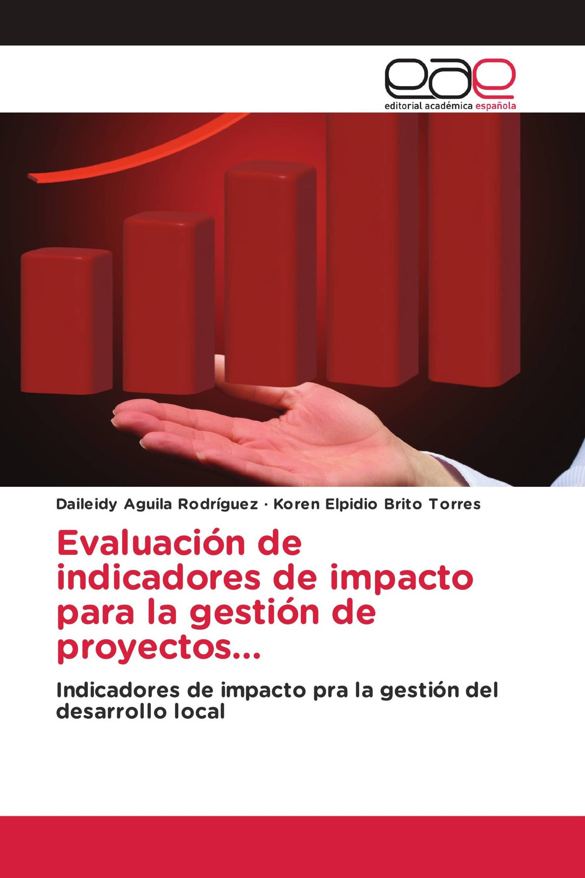 Evaluación de indicadores de impacto para la gestión de proyectos...