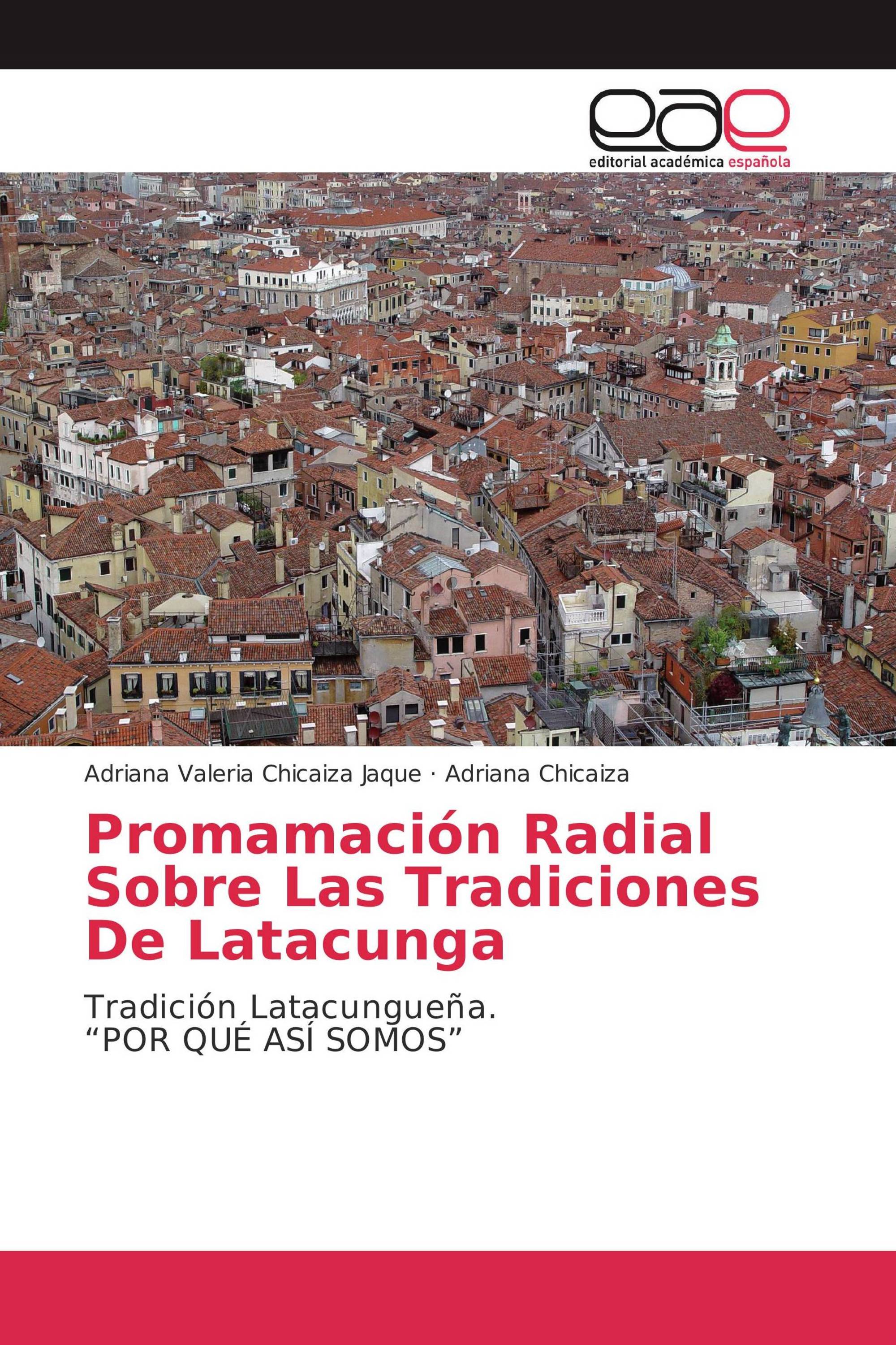 Promamación Radial Sobre Las Tradiciones De Latacunga