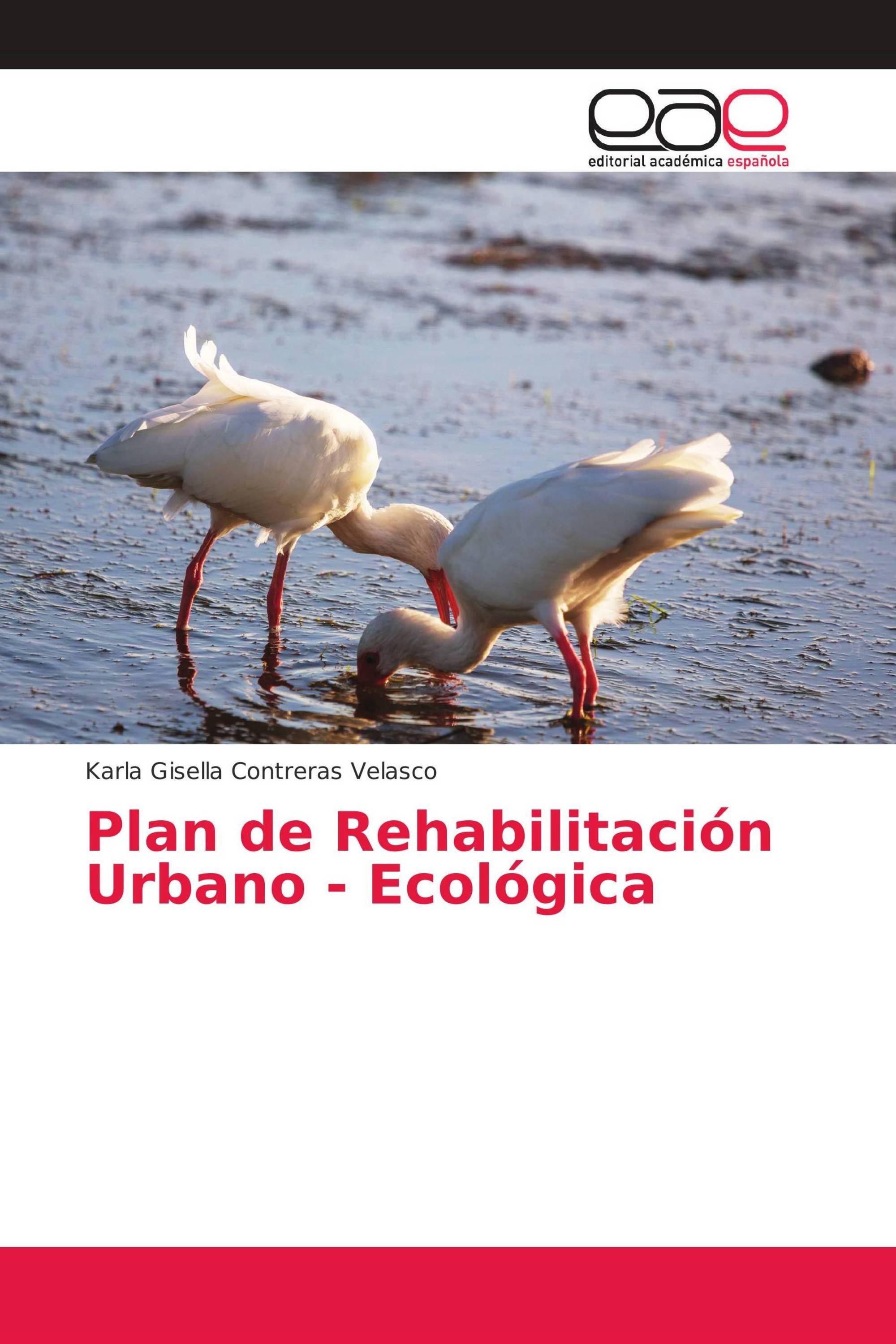 Plan de Rehabilitación Urbano - Ecológica