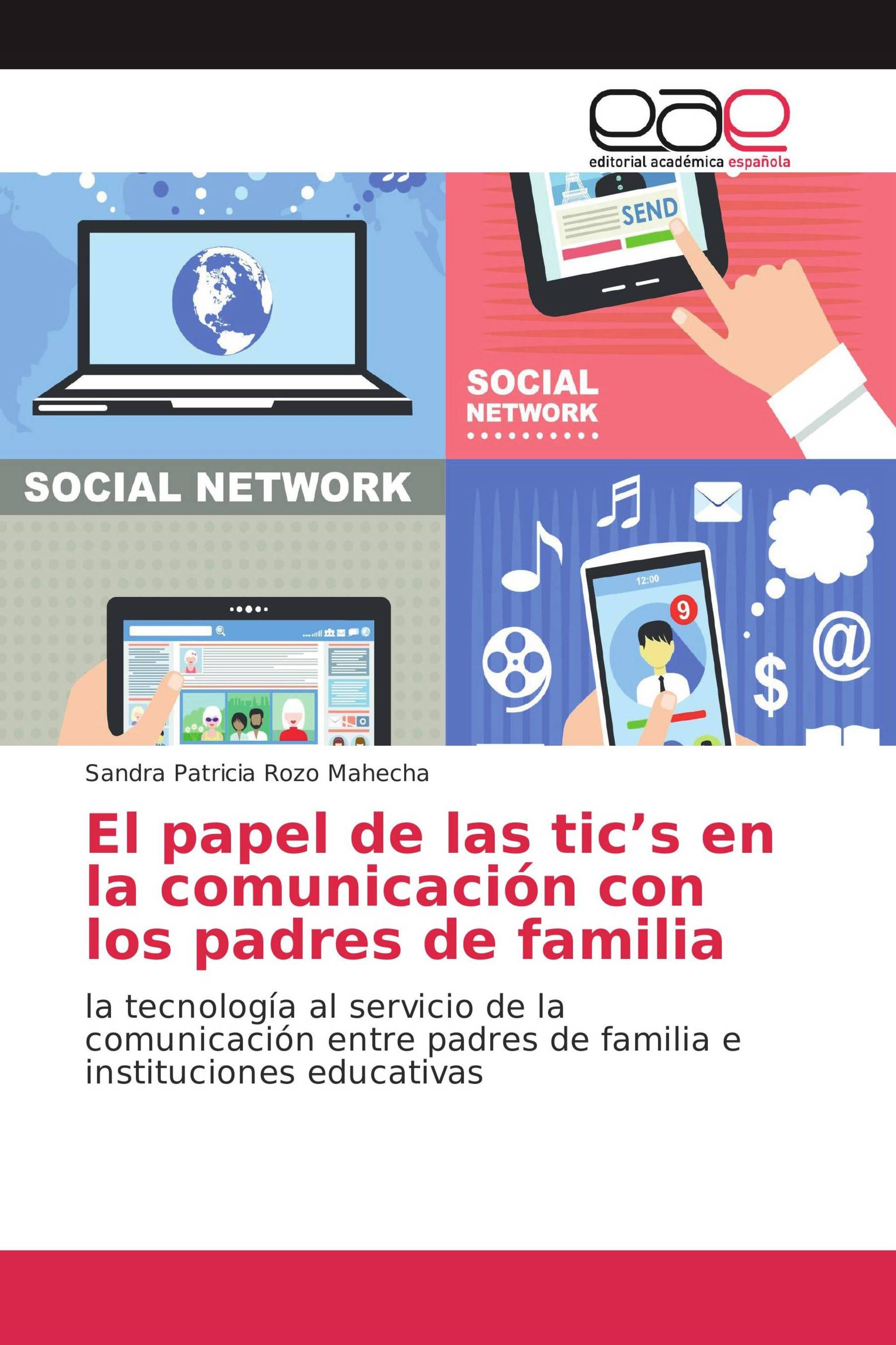 El papel de las tic’s en la comunicación con los padres de familia