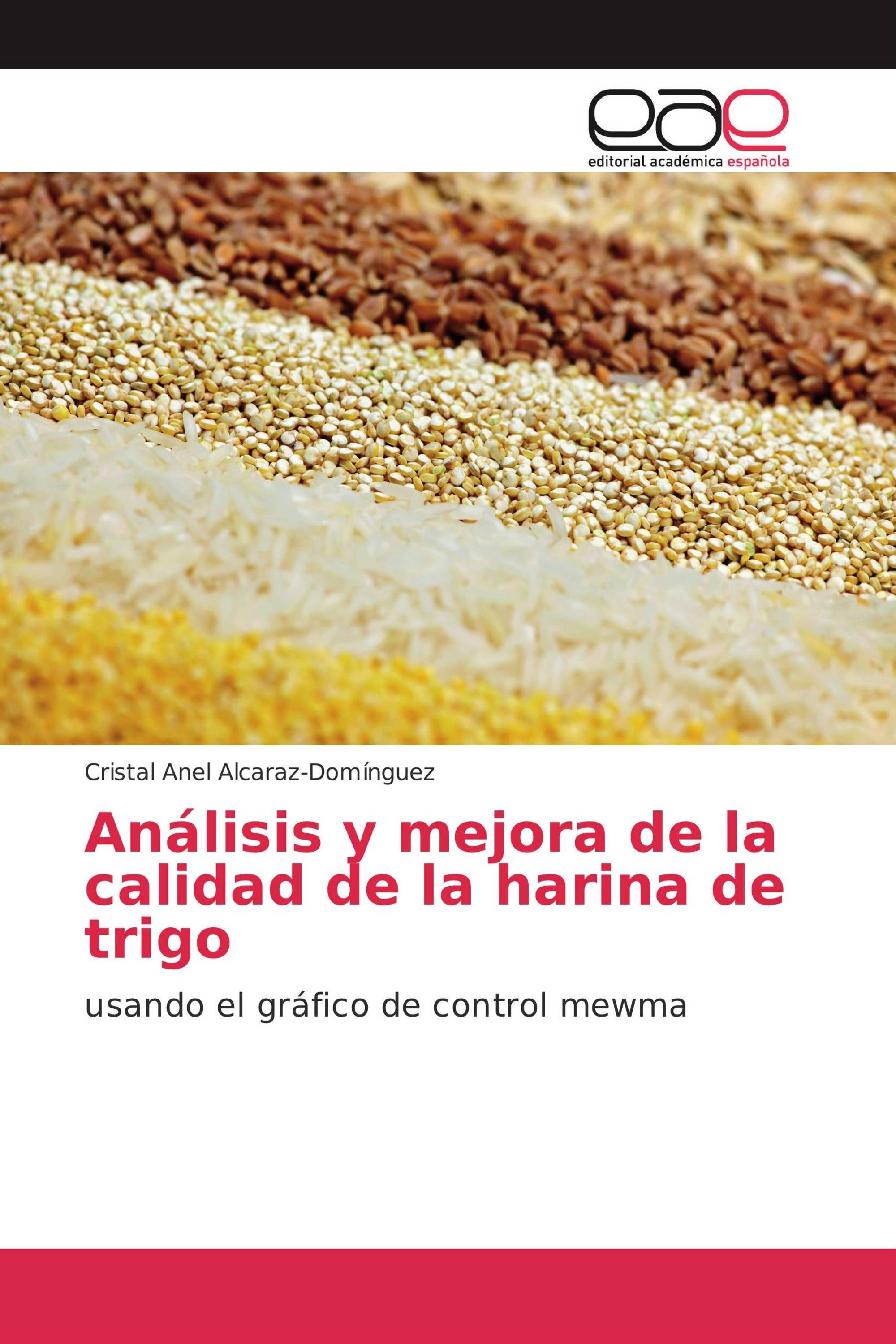 Análisis y mejora de la calidad de la harina de trigo