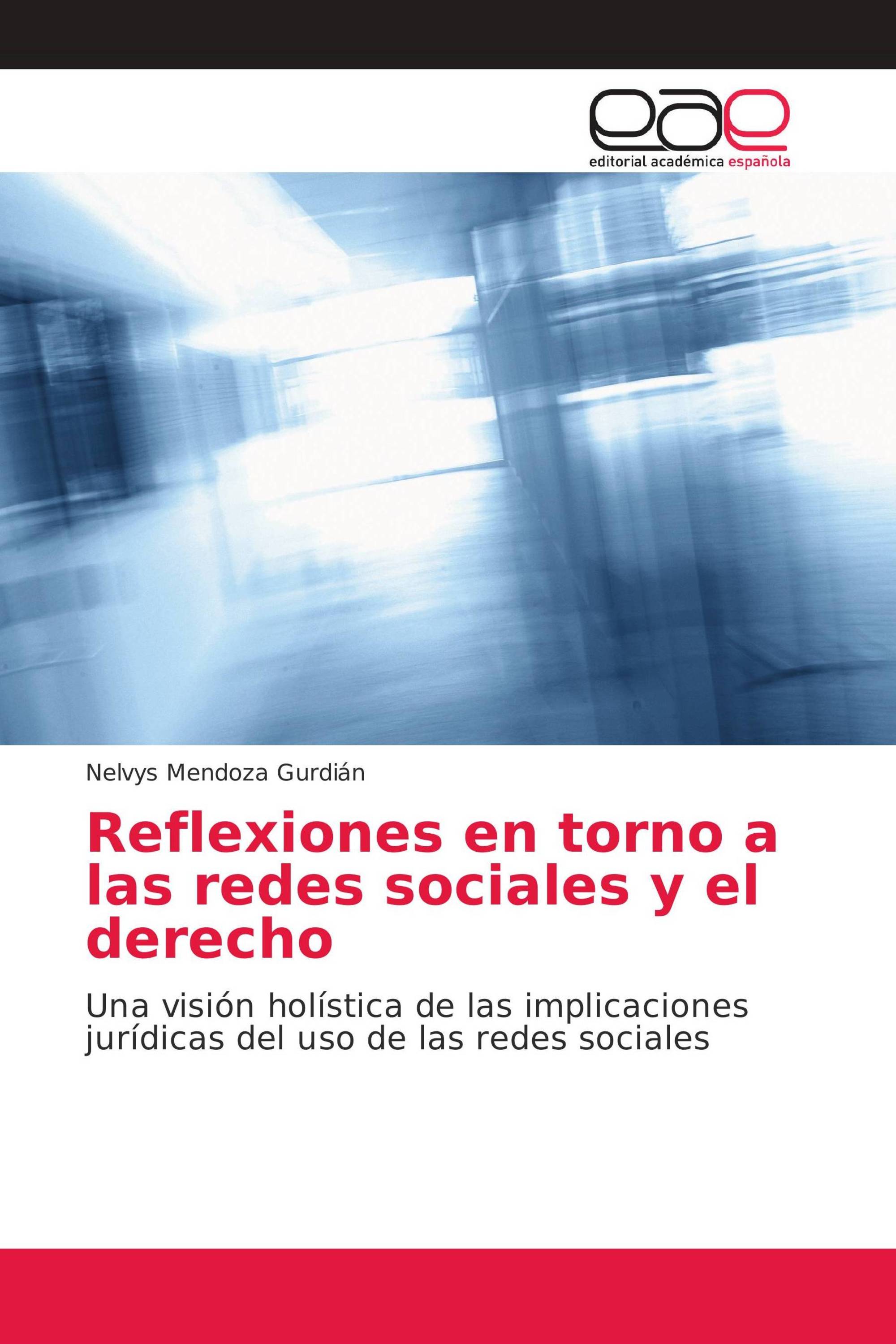 Reflexiones en torno a las redes sociales y el derecho