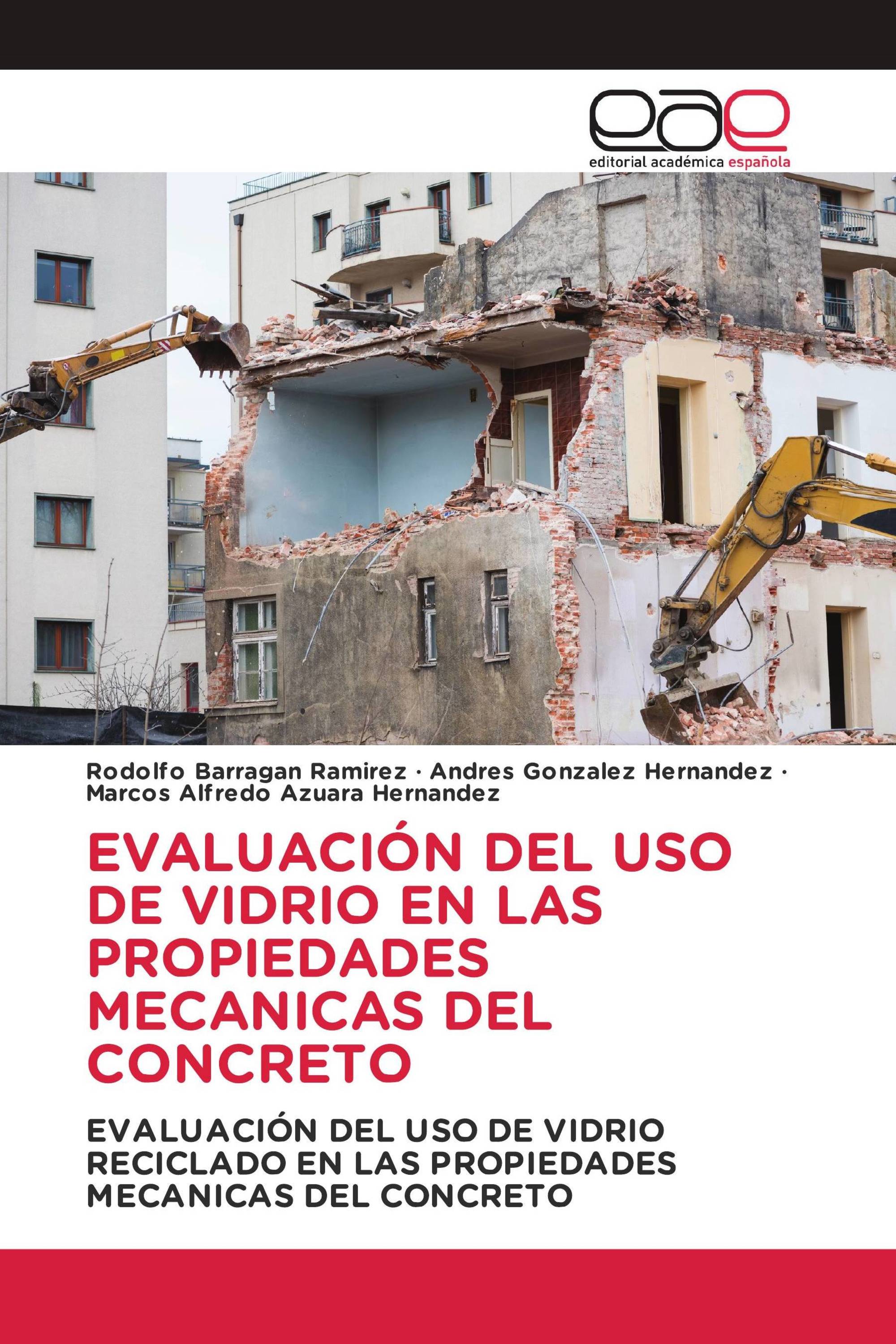 EVALUACIÓN DEL USO DE VIDRIO EN LAS PROPIEDADES MECANICAS DEL CONCRETO