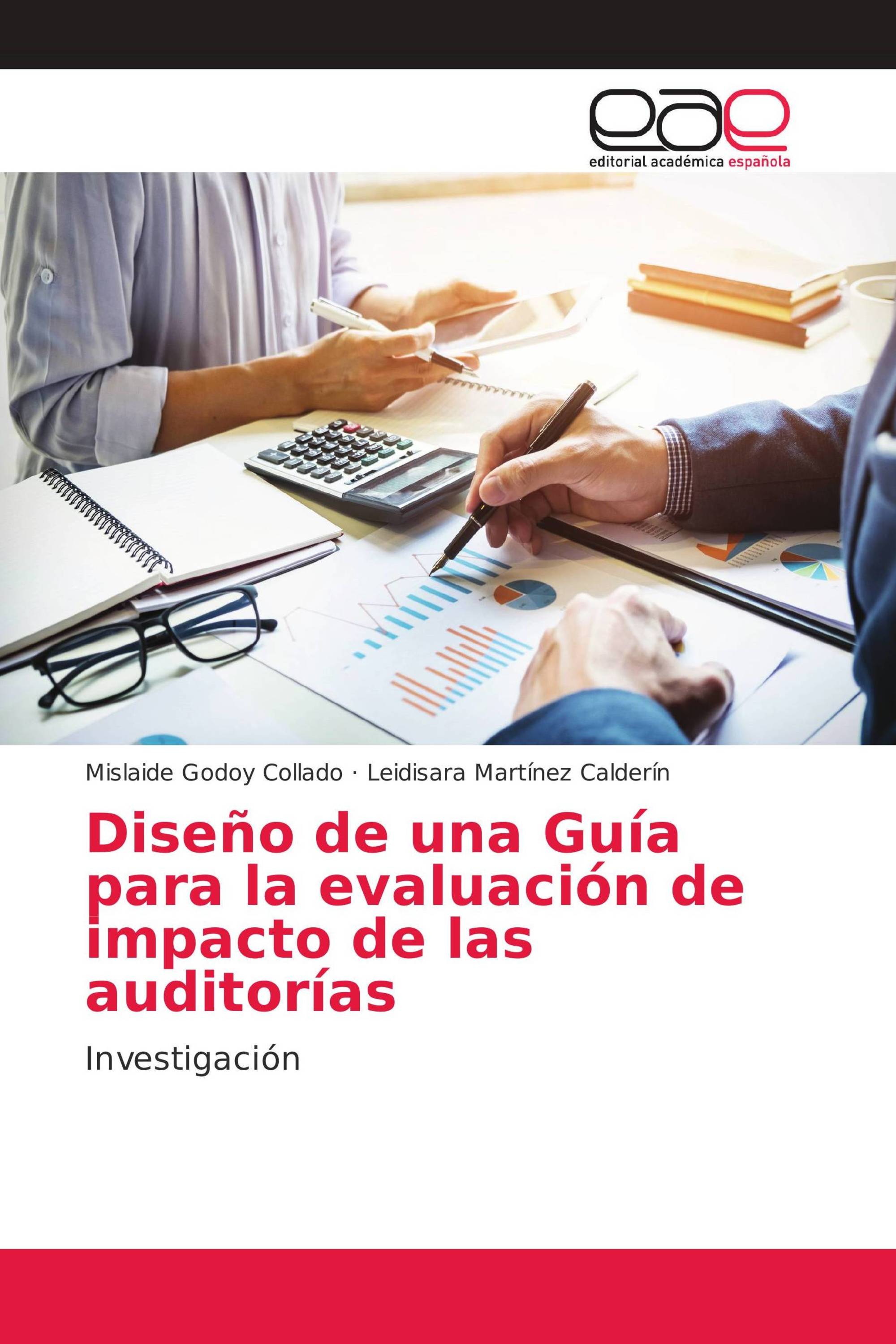 Diseño de una Guía para la evaluación de impacto de las auditorías