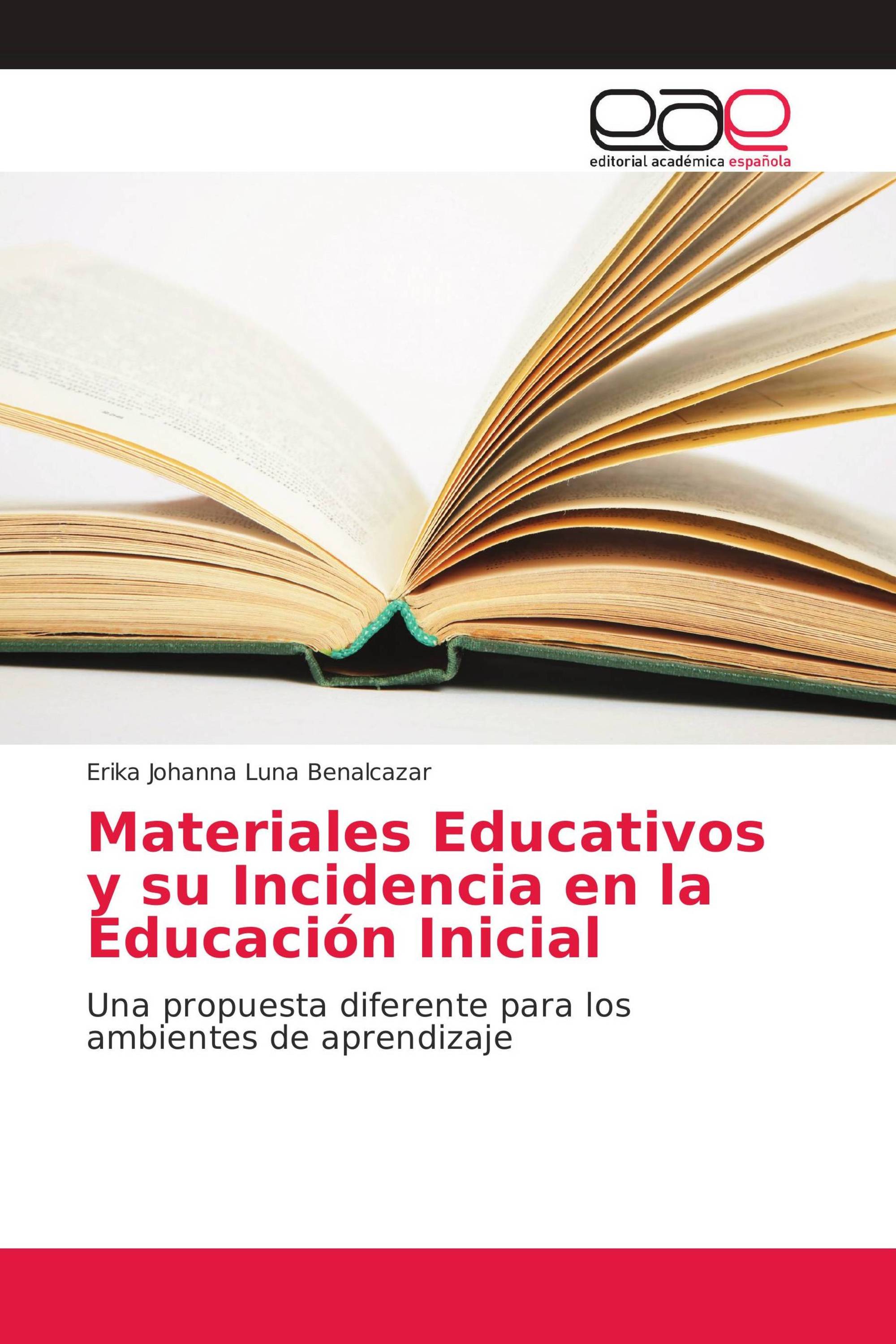 Materiales Educativos y su Incidencia en la Educación Inicial