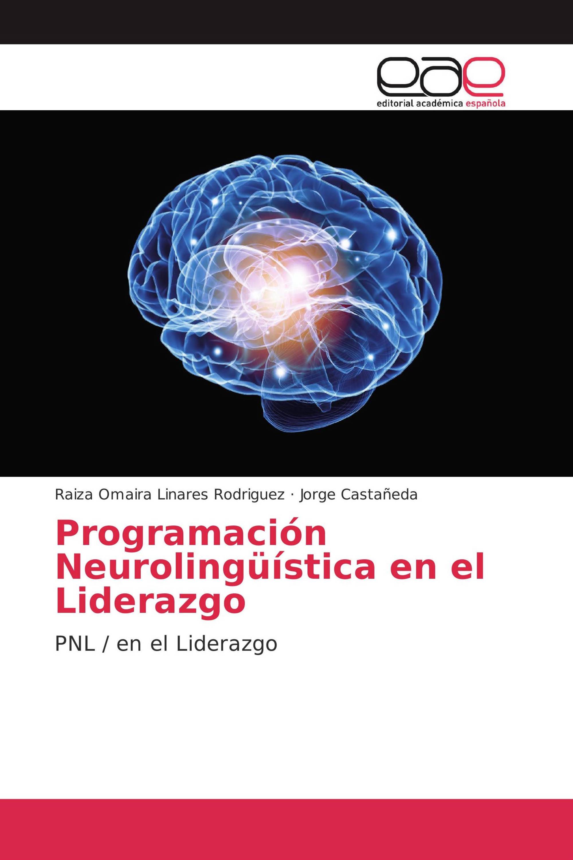 Programación Neurolingüística en el Liderazgo