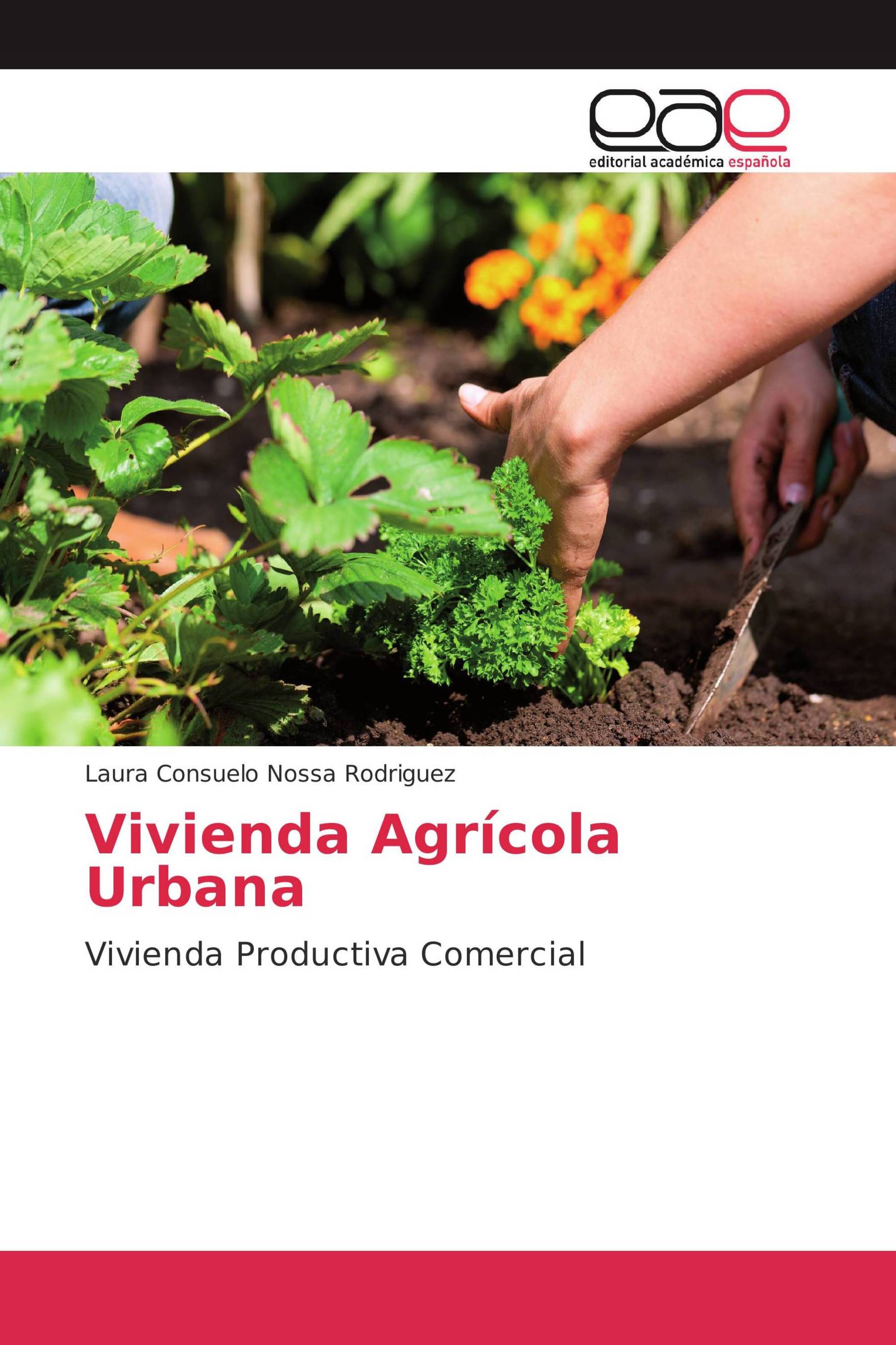 Vivienda Agrícola Urbana