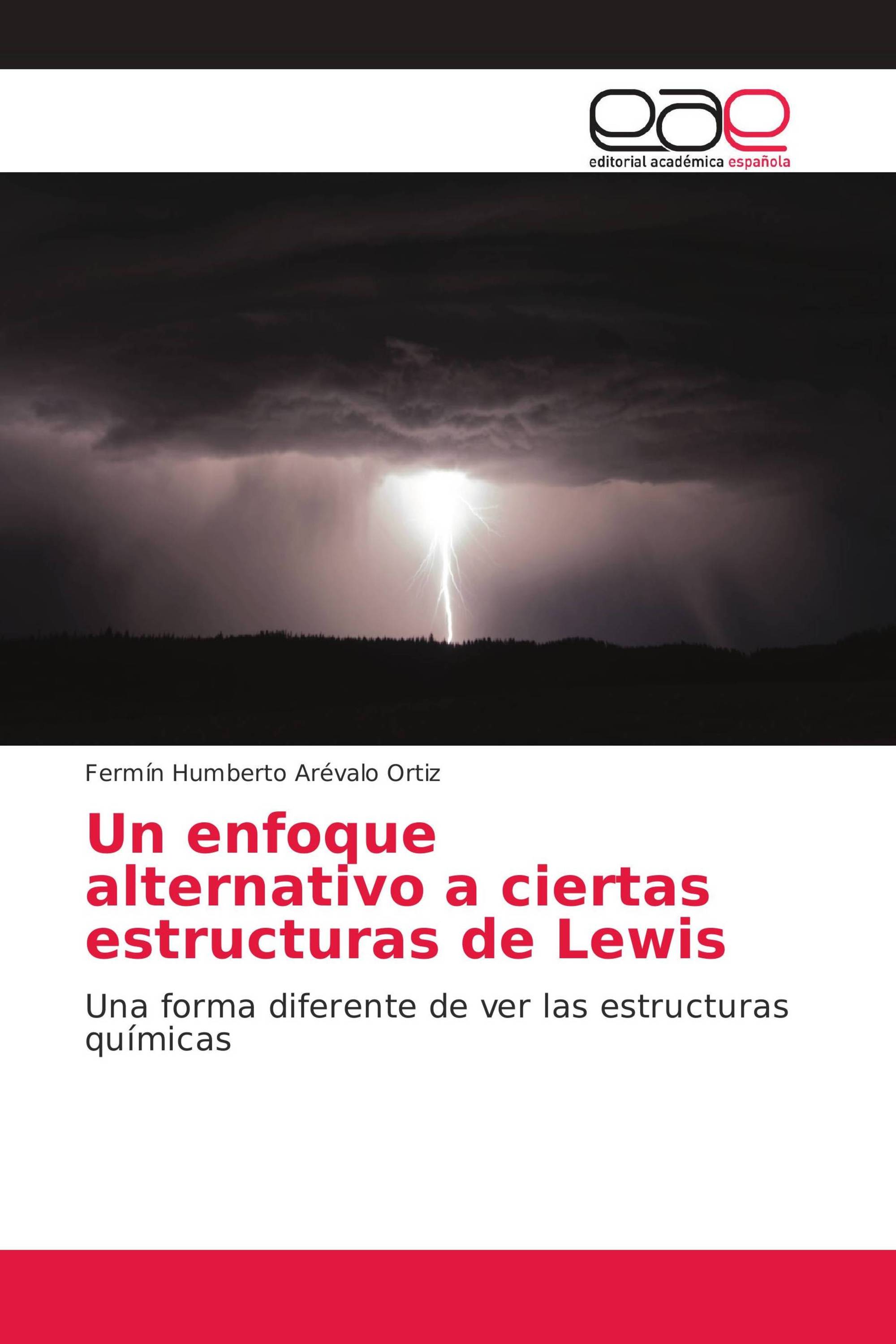 Un enfoque alternativo a ciertas estructuras de Lewis