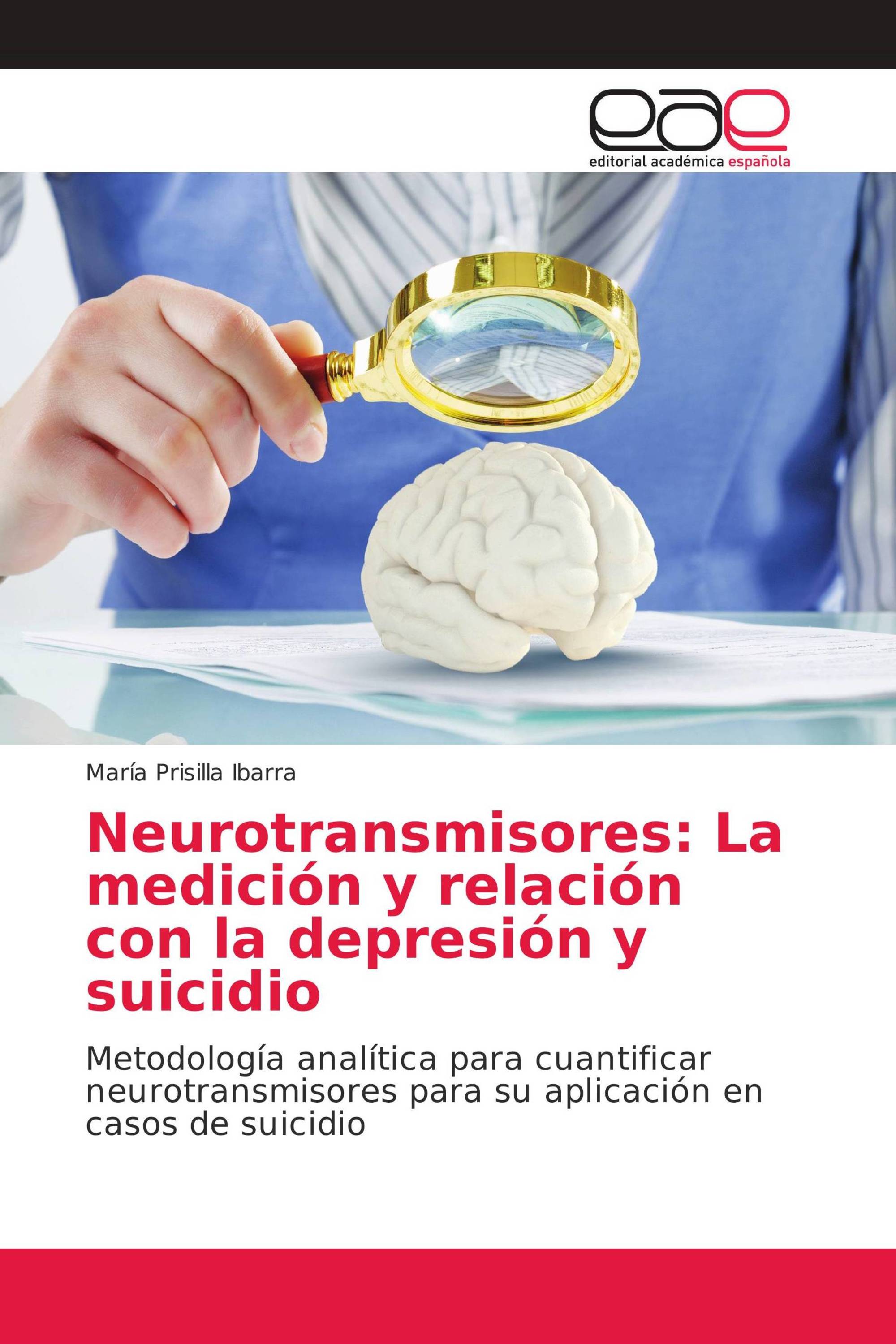 Neurotransmisores: La medición y relación con la depresión y suicidio