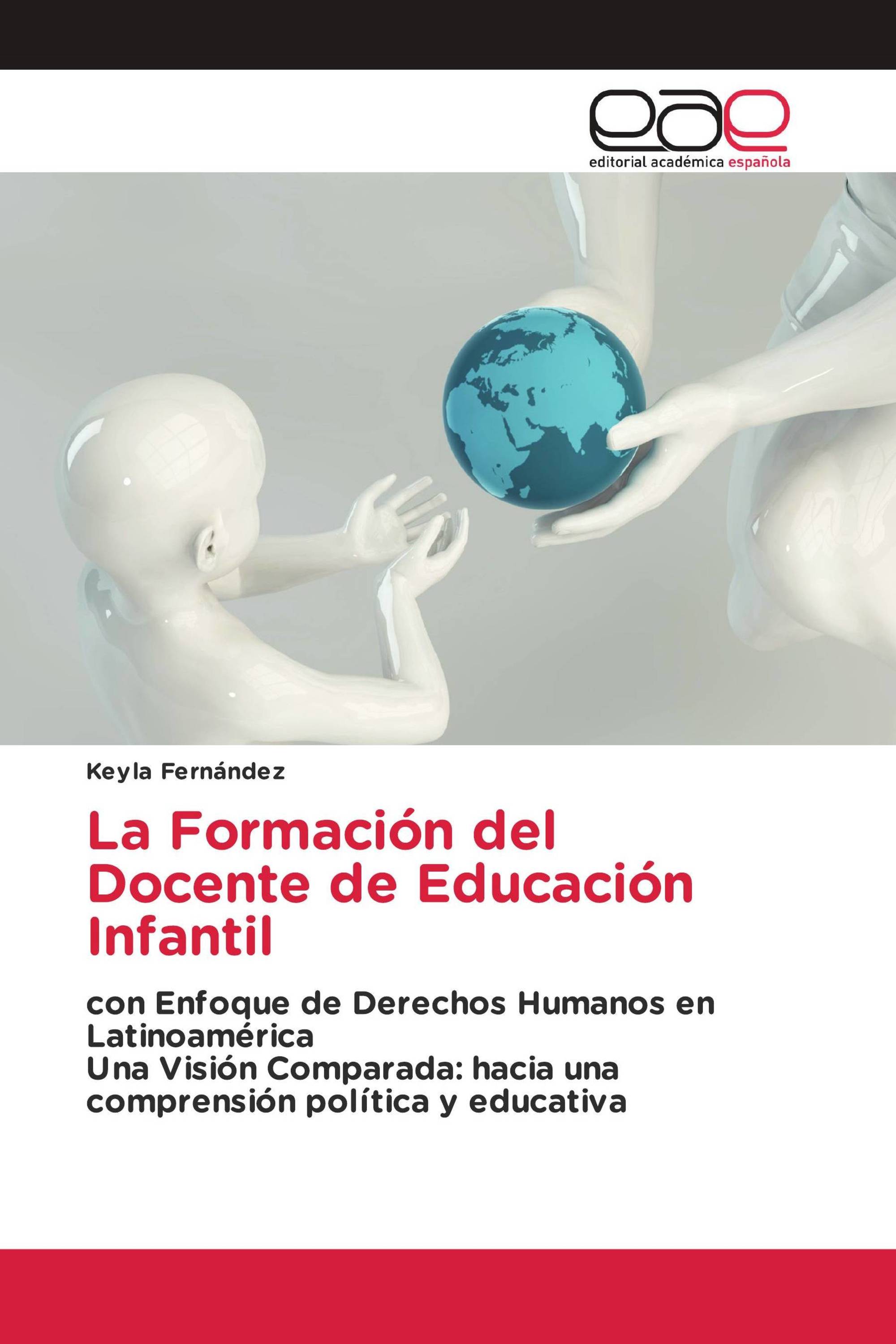 La Formación del Docente de Educación Infantil