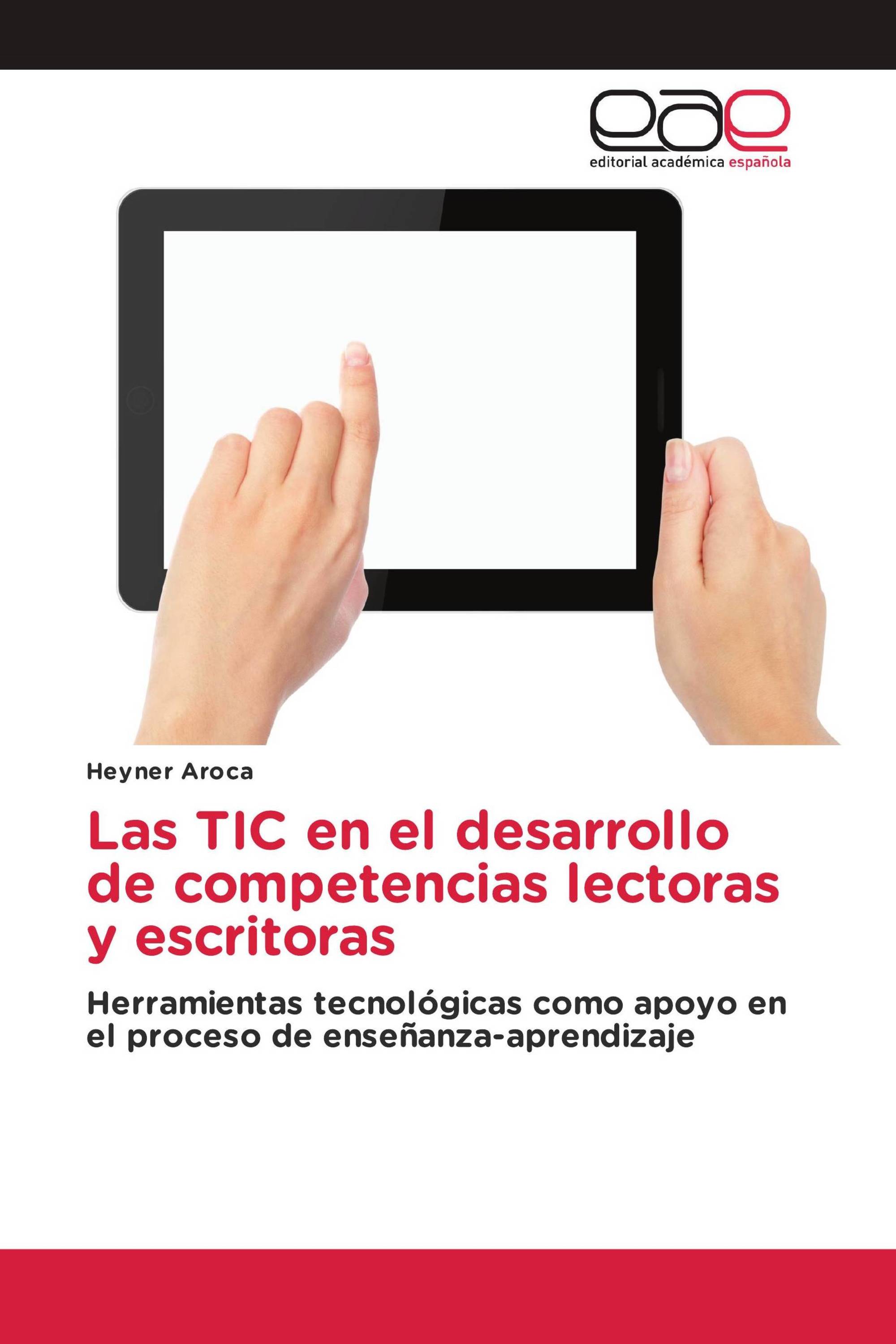 Las TIC en el desarrollo de competencias lectoras y escritoras