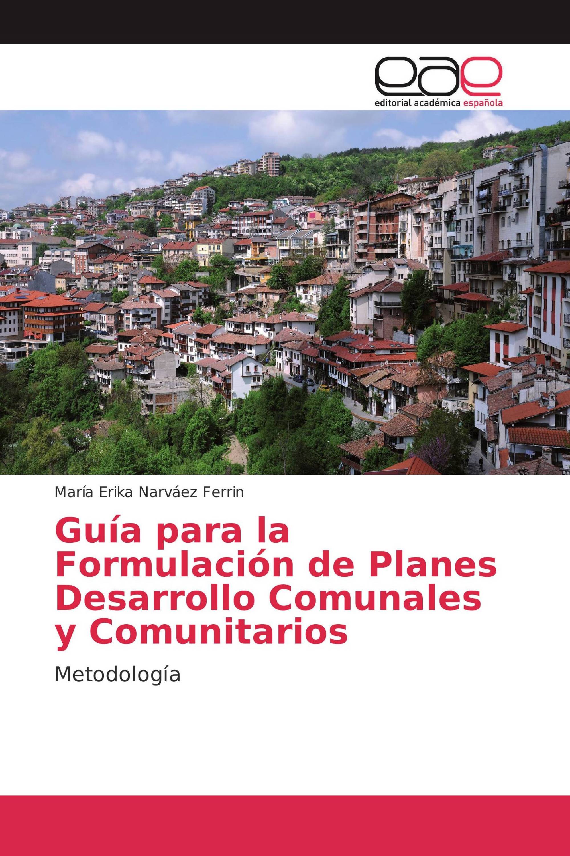 Guía para la Formulación de Planes Desarrollo Comunales y Comunitarios