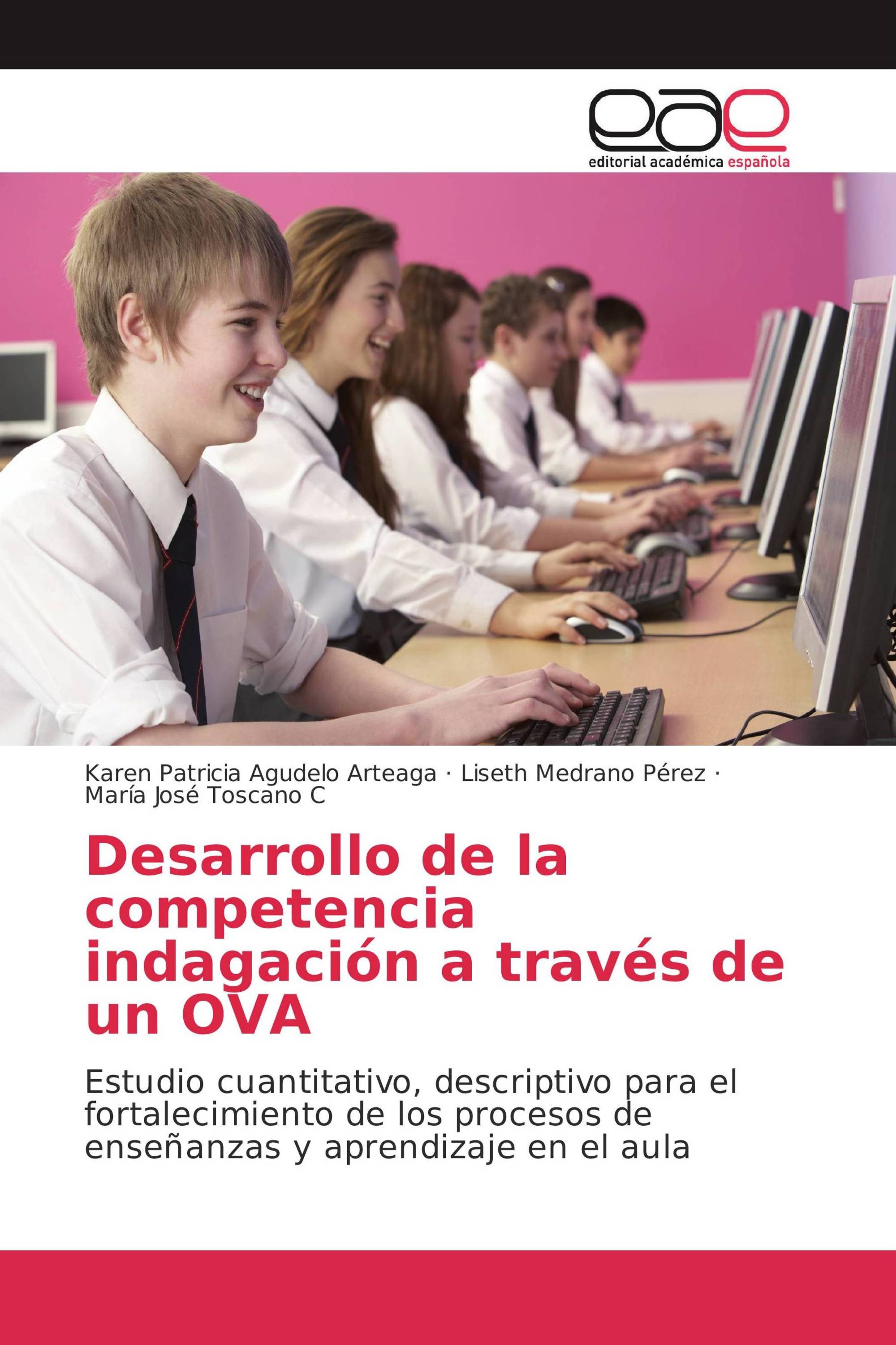 Desarrollo de la competencia indagación a través de un OVA