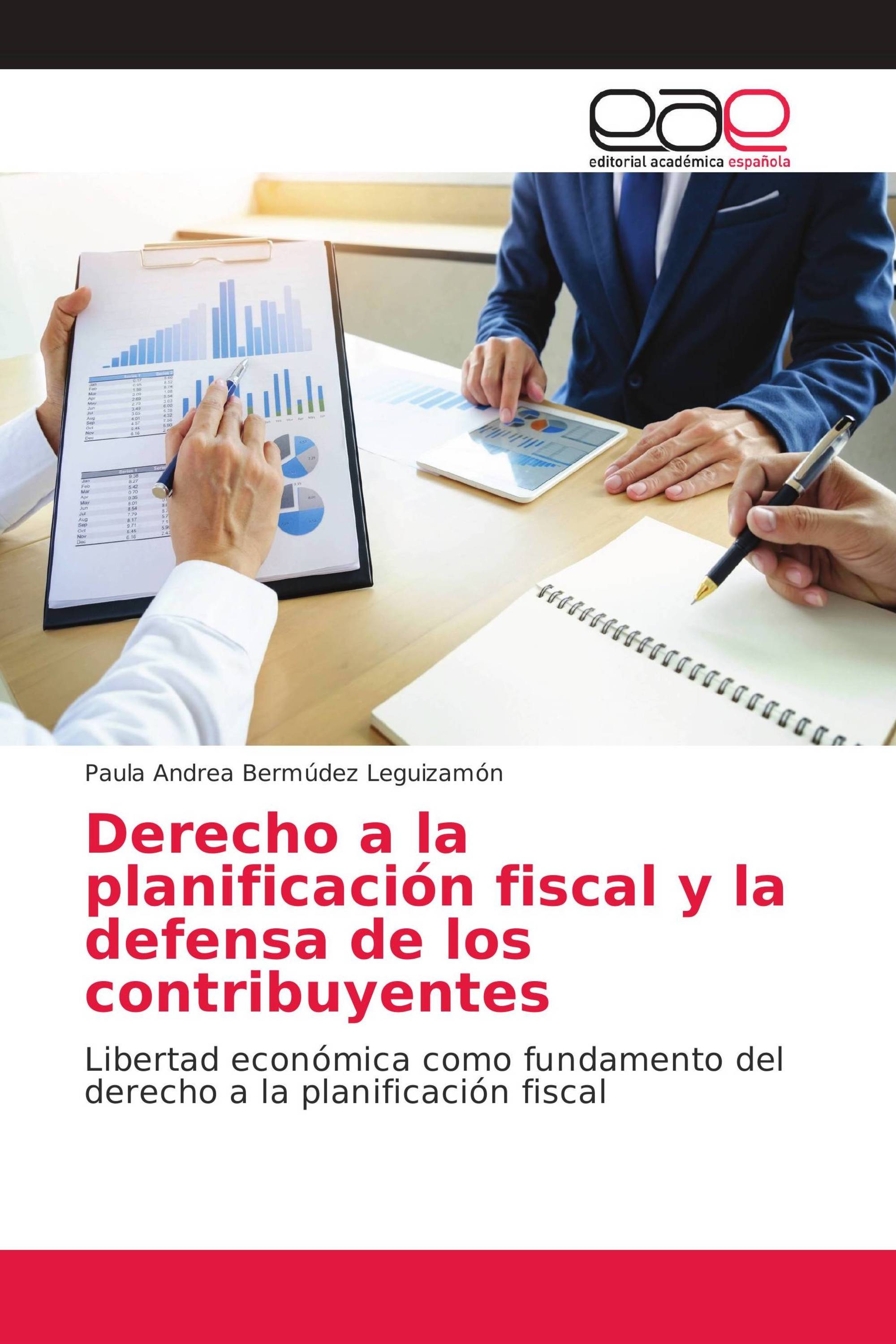 Derecho a la planificación fiscal y la defensa de los contribuyentes