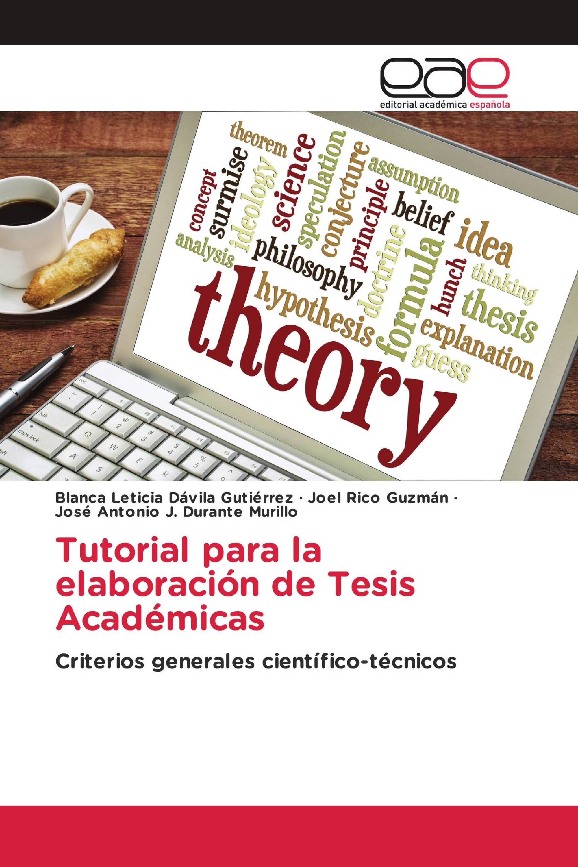 Tutorial para la elaboración de Tesis Académicas