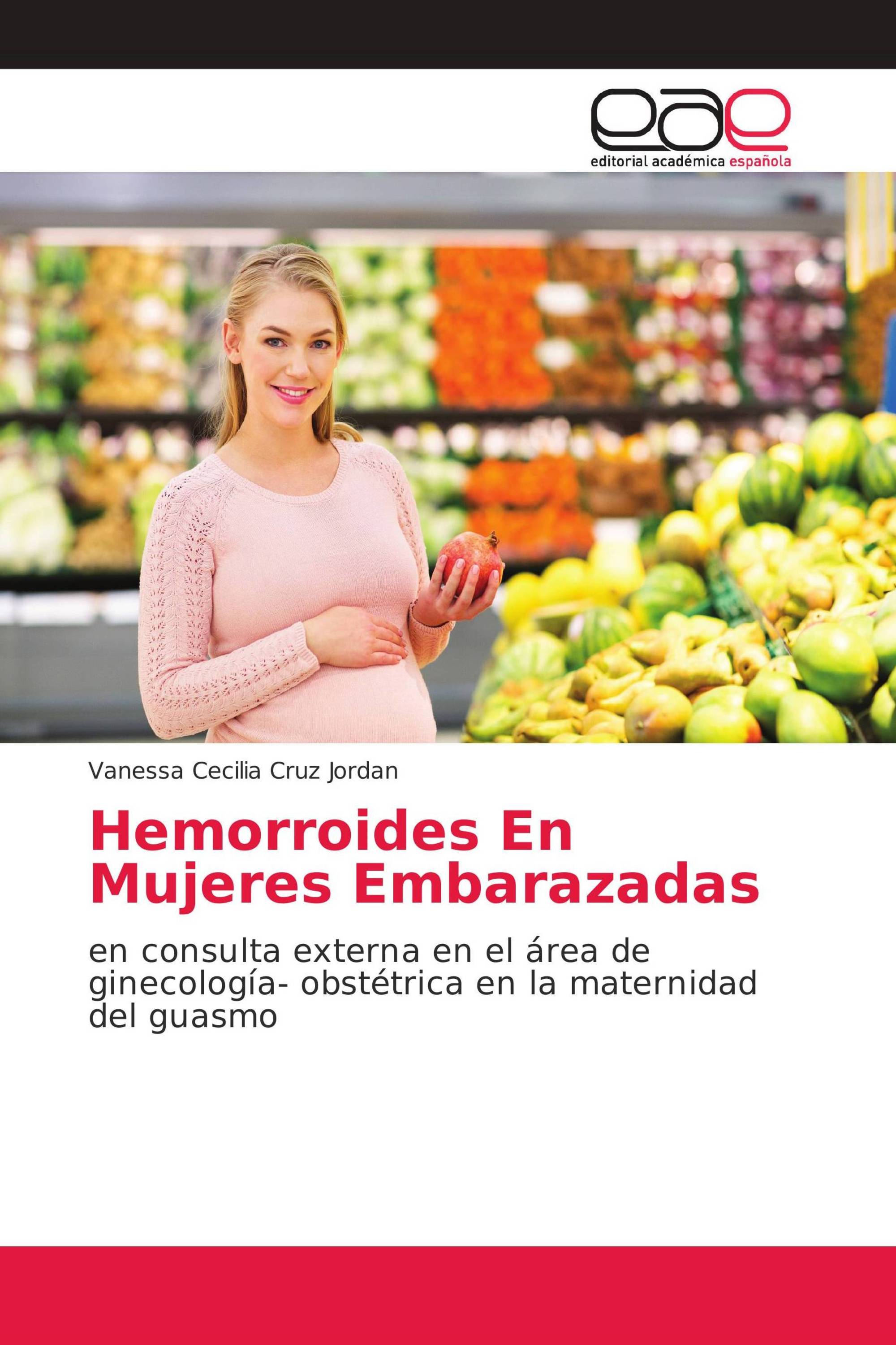 Hemorroides En Mujeres Embarazadas