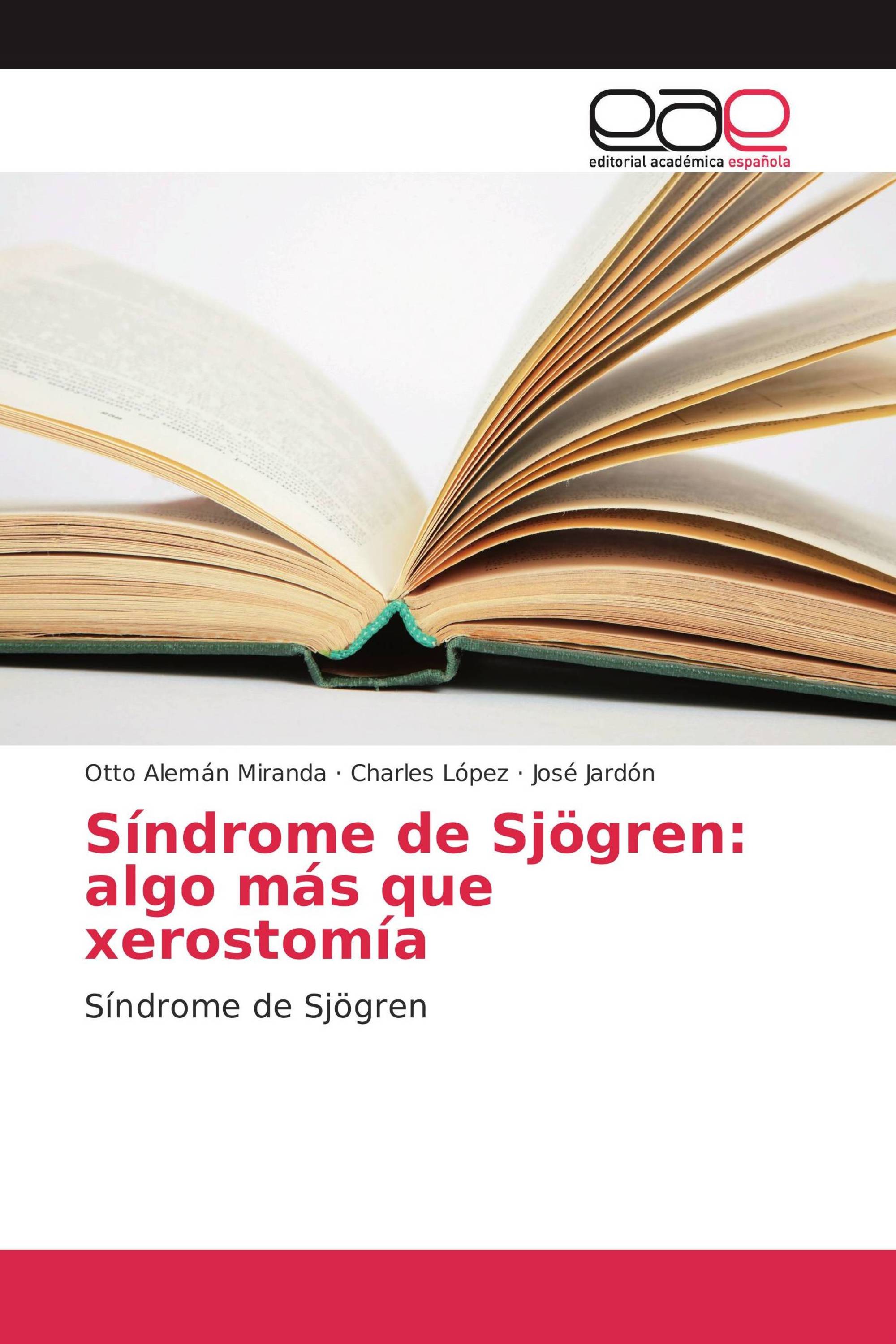 Síndrome de Sjögren: algo más que xerostomía