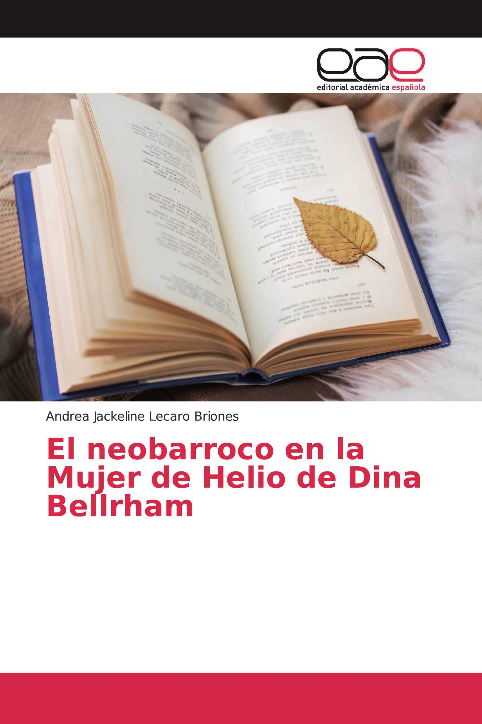 El neobarroco en la Mujer de Helio de Dina Bellrham