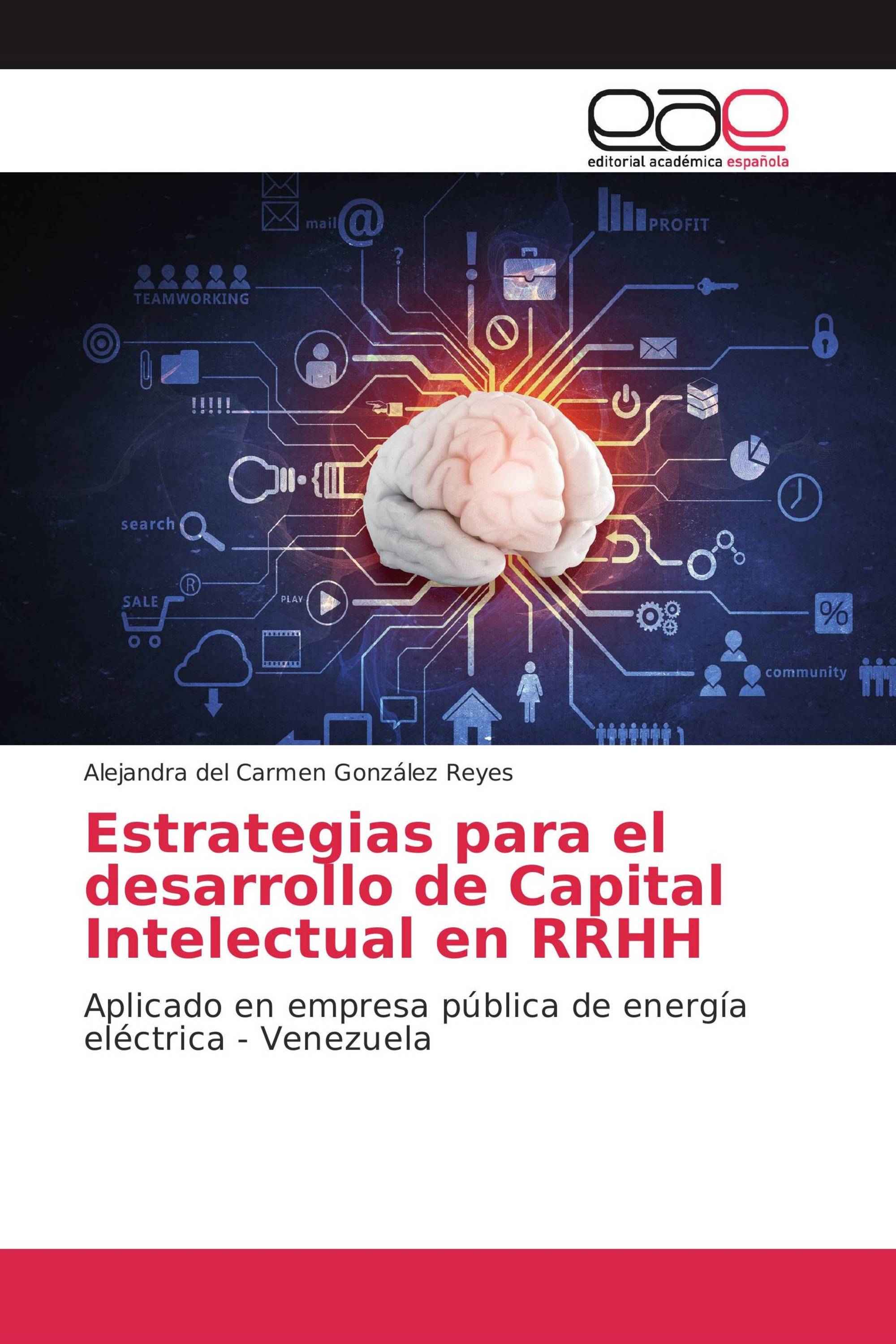 Estrategias para el desarrollo de Capital Intelectual en RRHH