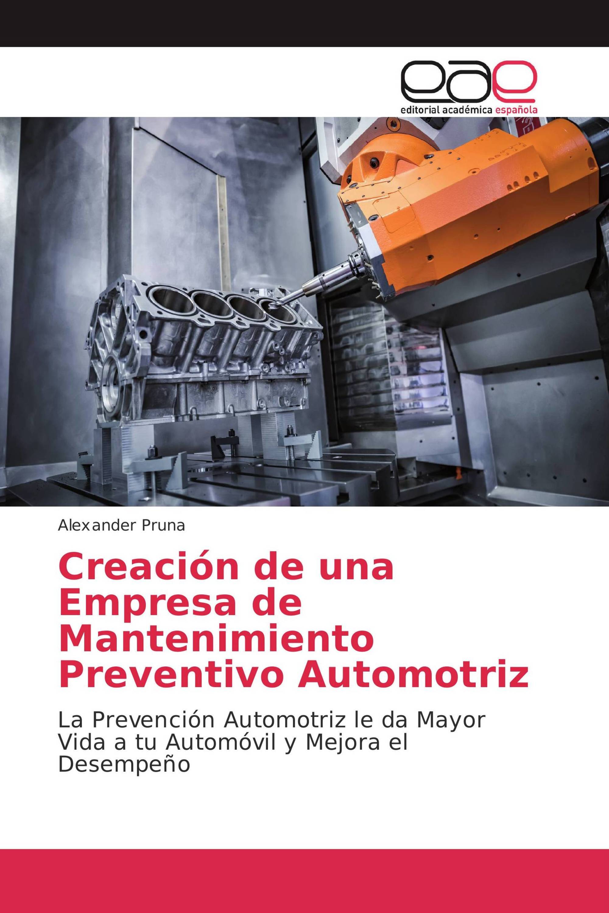 Creación de una Empresa de Mantenimiento Preventivo Automotriz