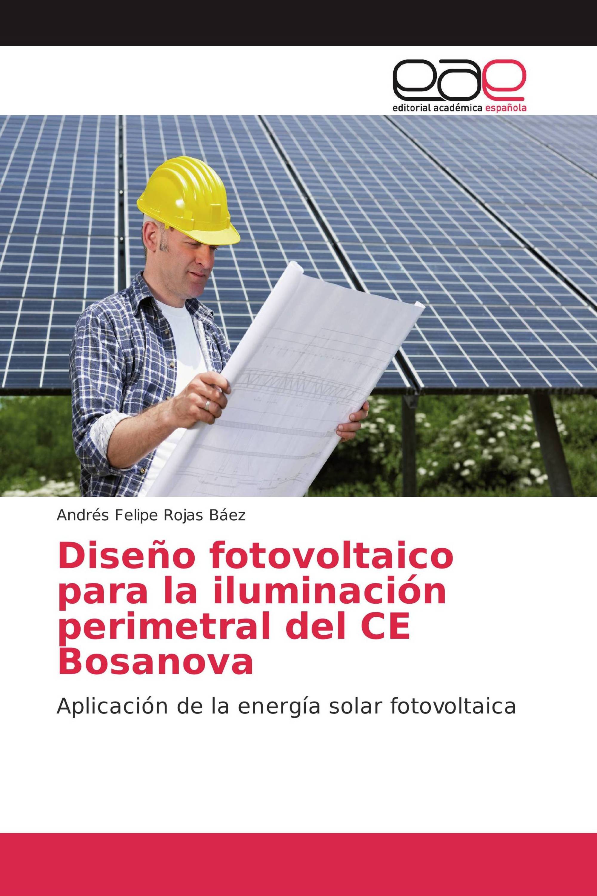 Diseño fotovoltaico para la iluminación perimetral del CE Bosanova