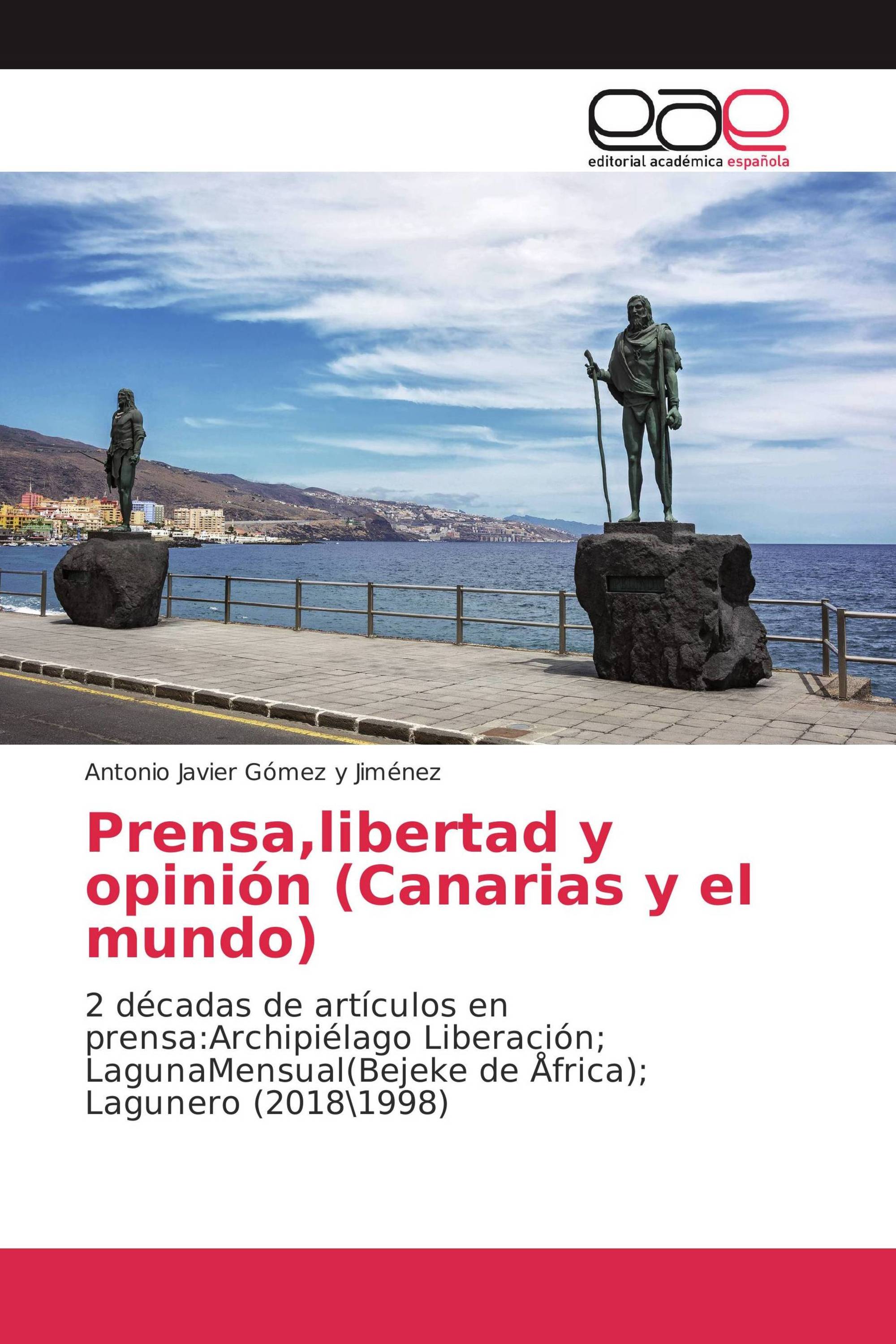 Prensa,libertad y opinión (Canarias y el mundo)