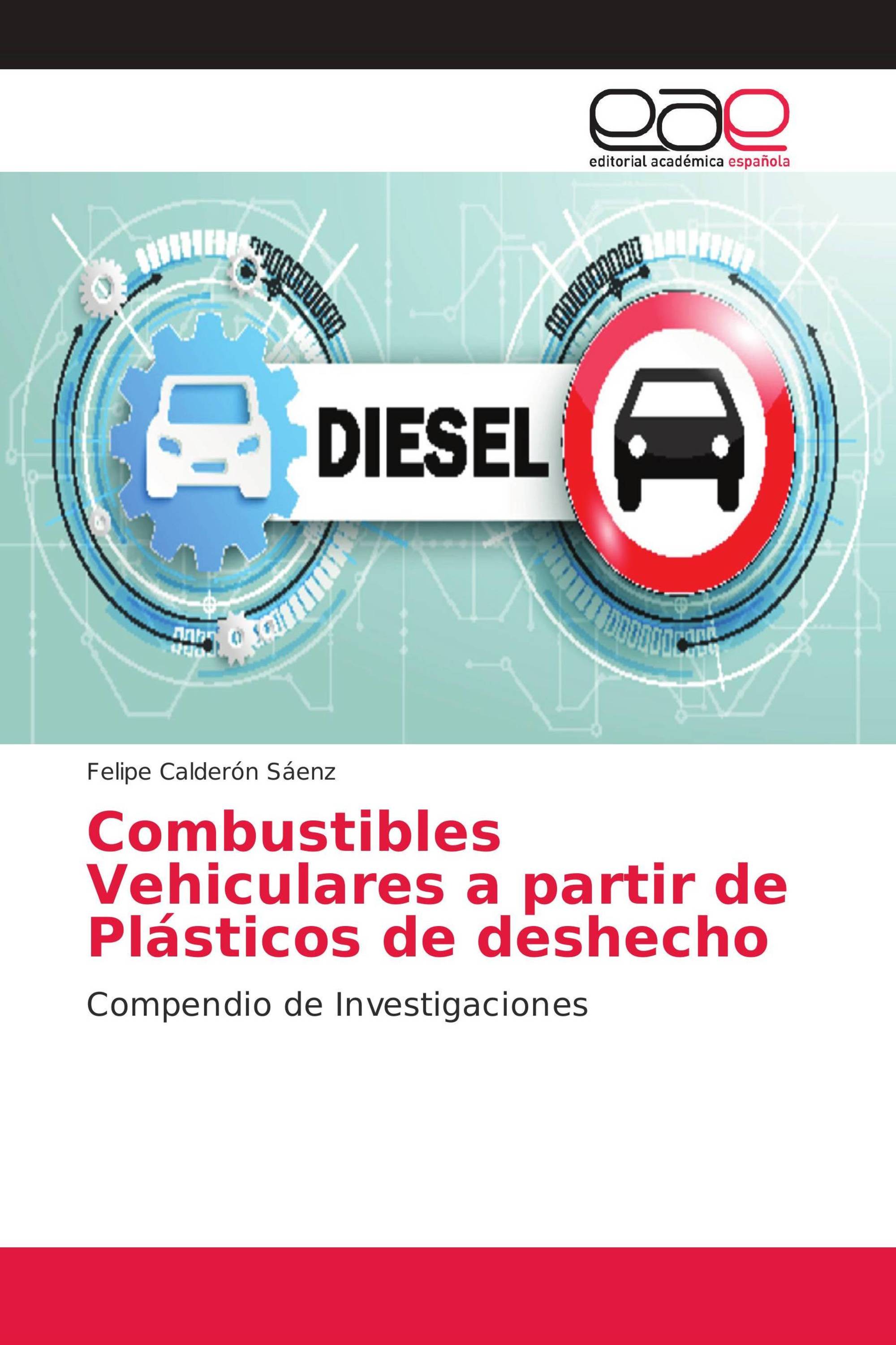 Combustibles Vehiculares a partir de Plásticos de deshecho