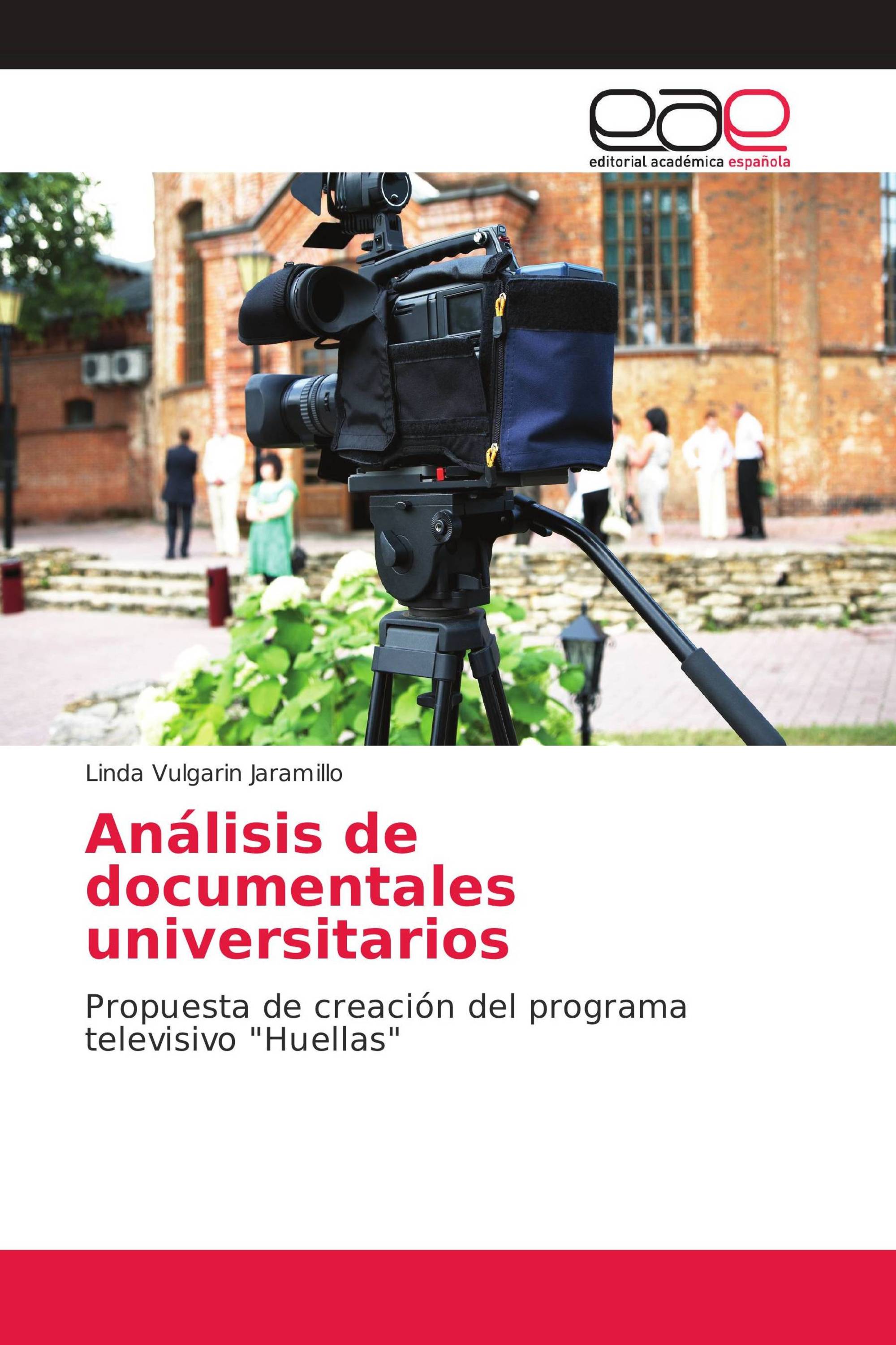 Análisis de documentales universitarios