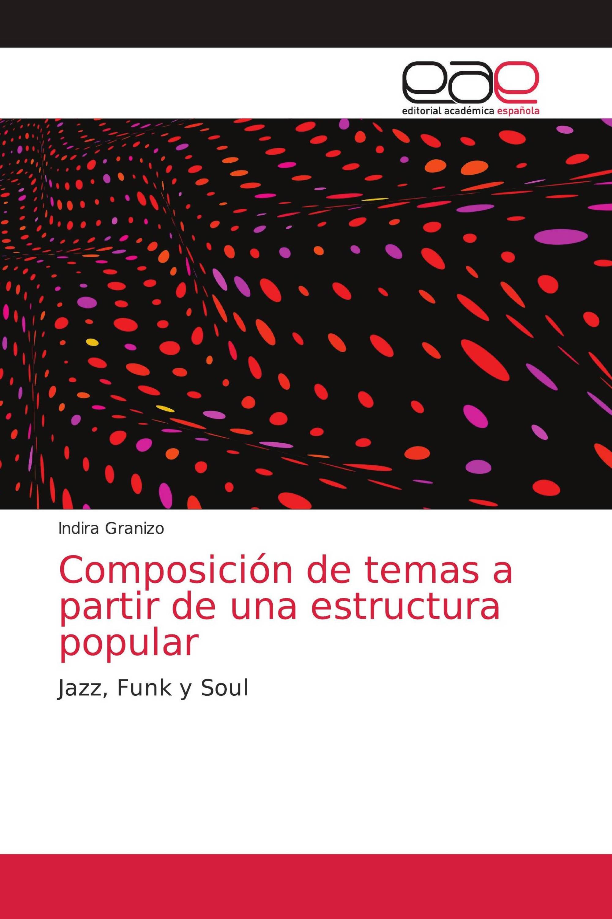 Composición de temas a partir de una estructura popular