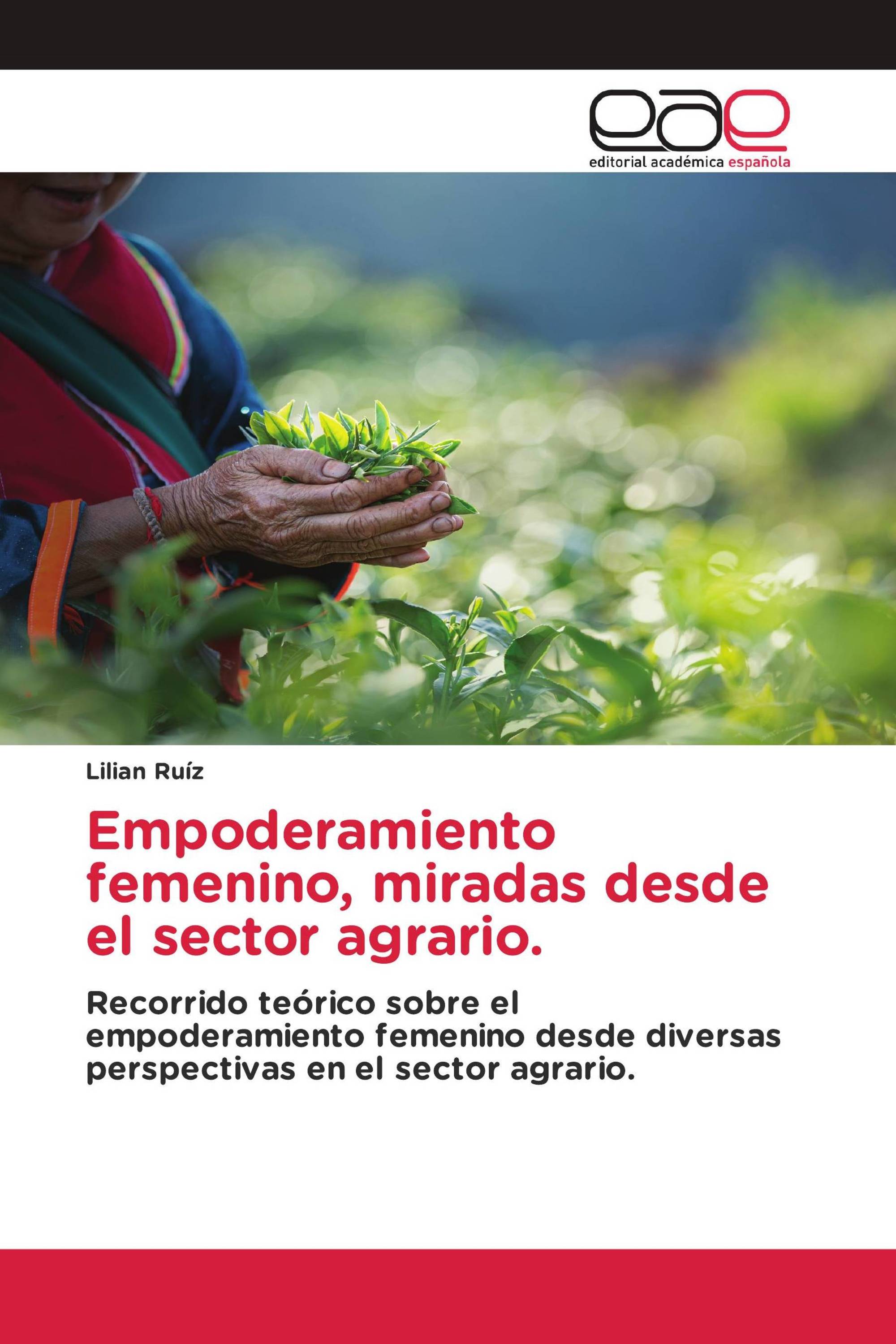 Empoderamiento femenino, miradas desde el sector agrario.