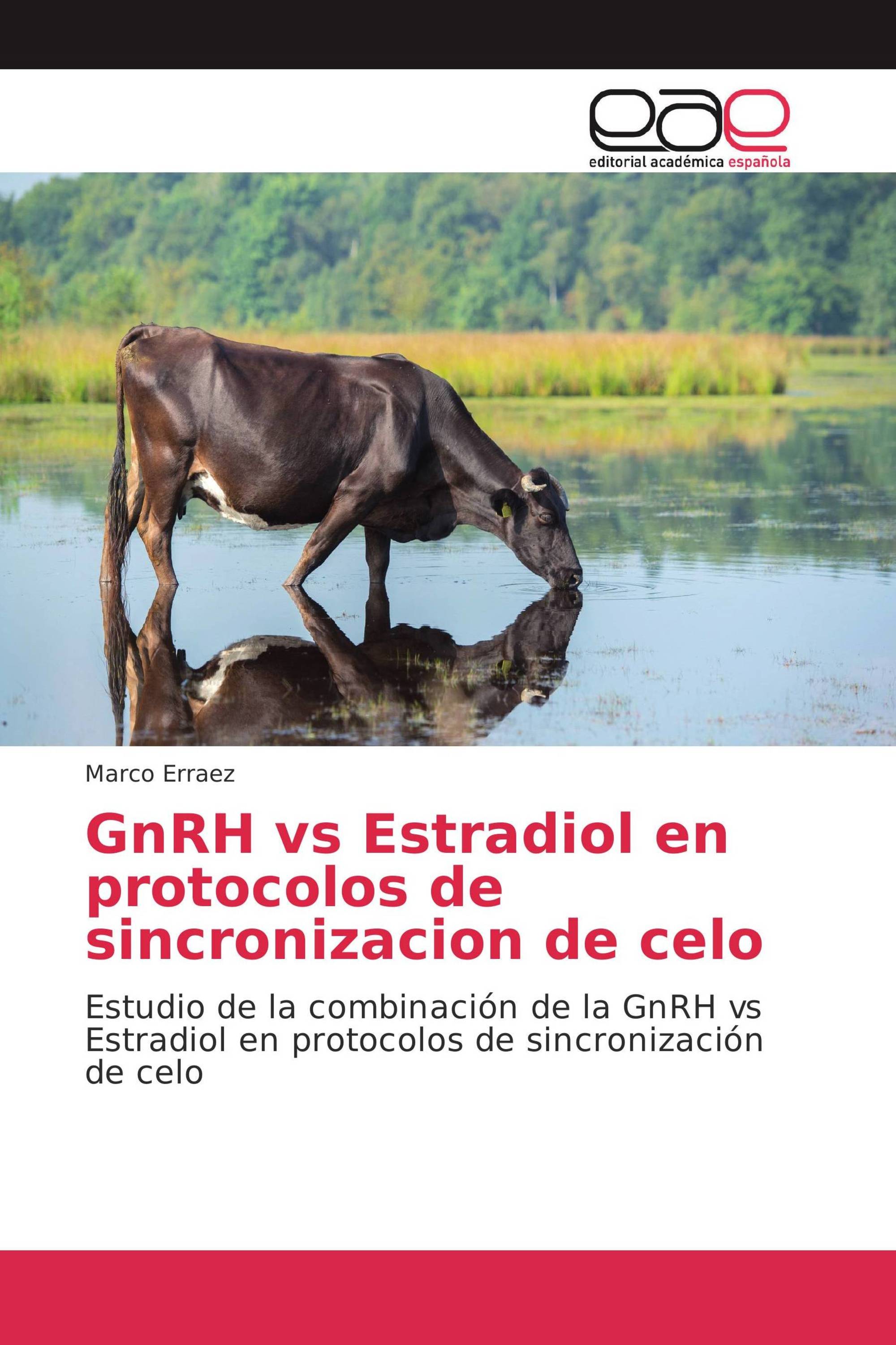 GnRH vs Estradiol en protocolos de sincronizacion de celo