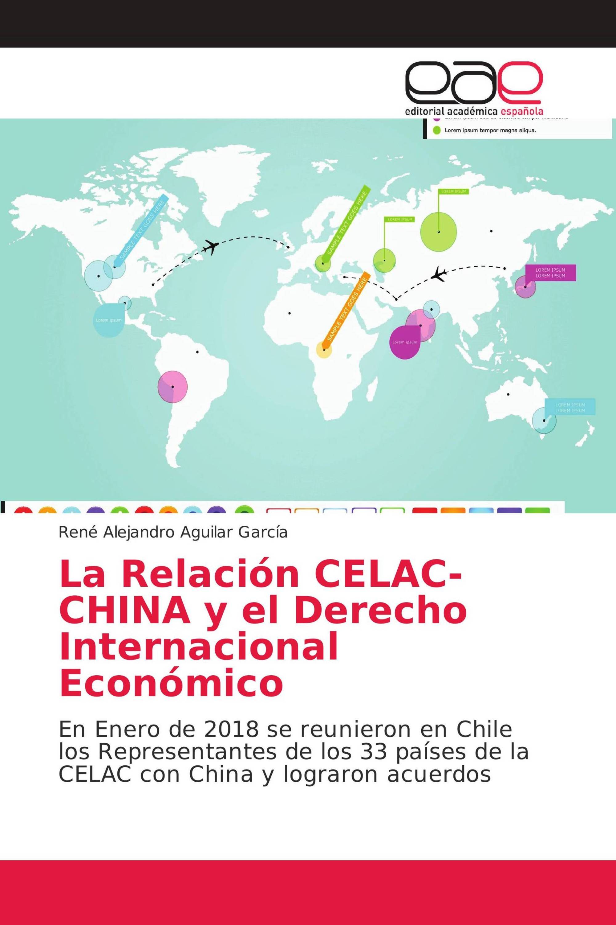 La Relación CELAC-CHINA y el Derecho Internacional Económico