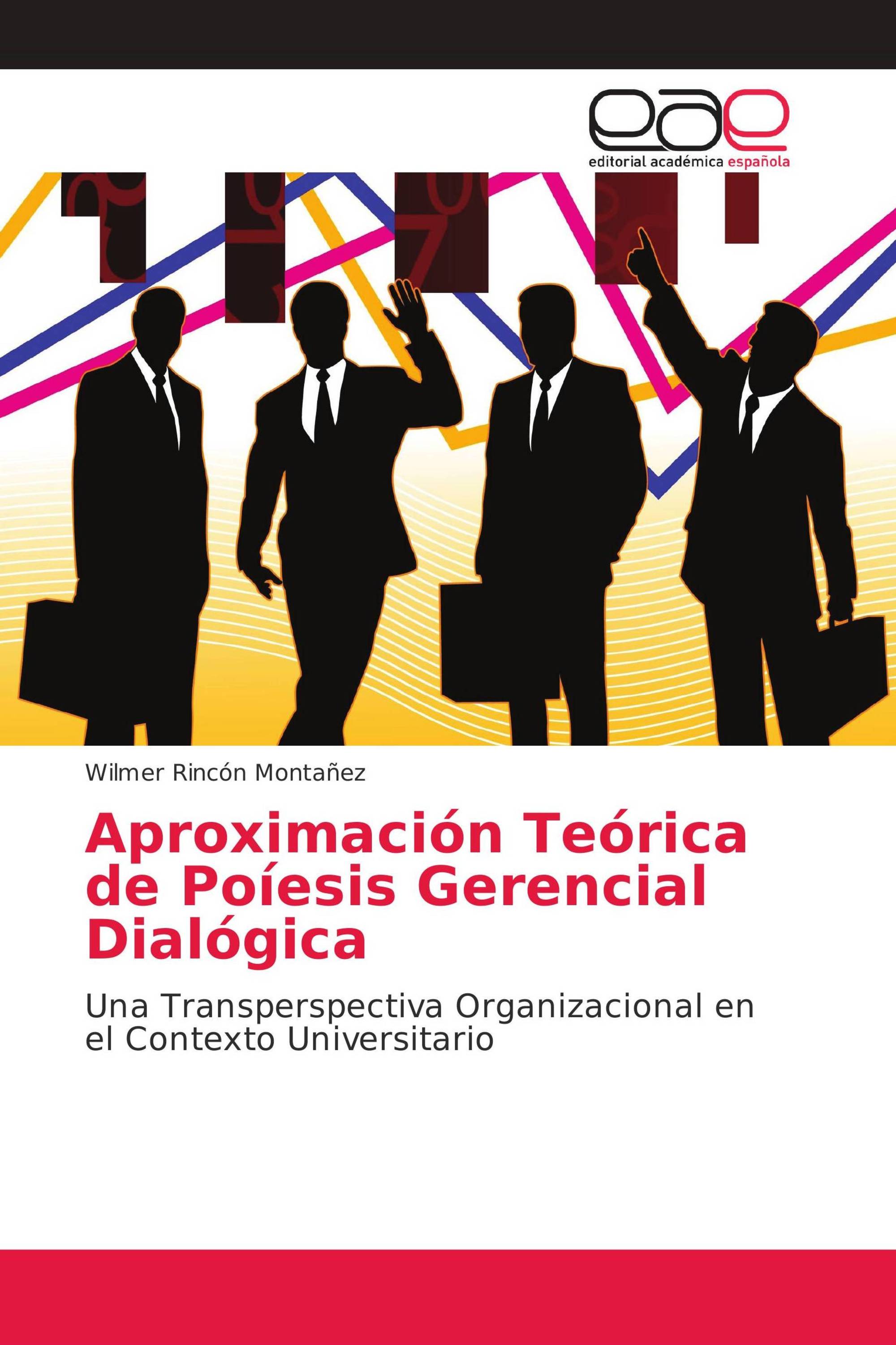 Aproximación Teórica de Poíesis Gerencial Dialógica