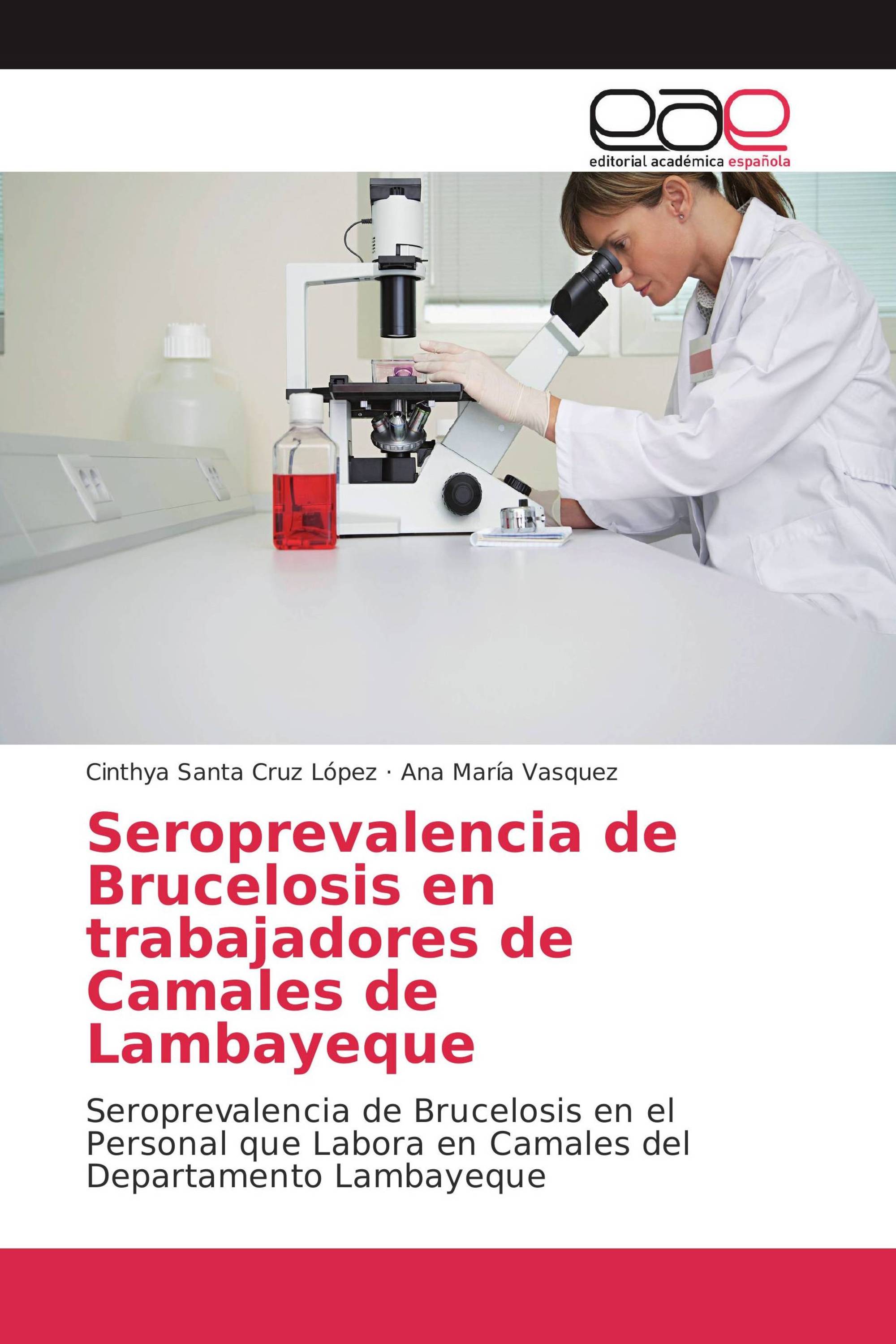 Seroprevalencia de Brucelosis en trabajadores de Camales de Lambayeque