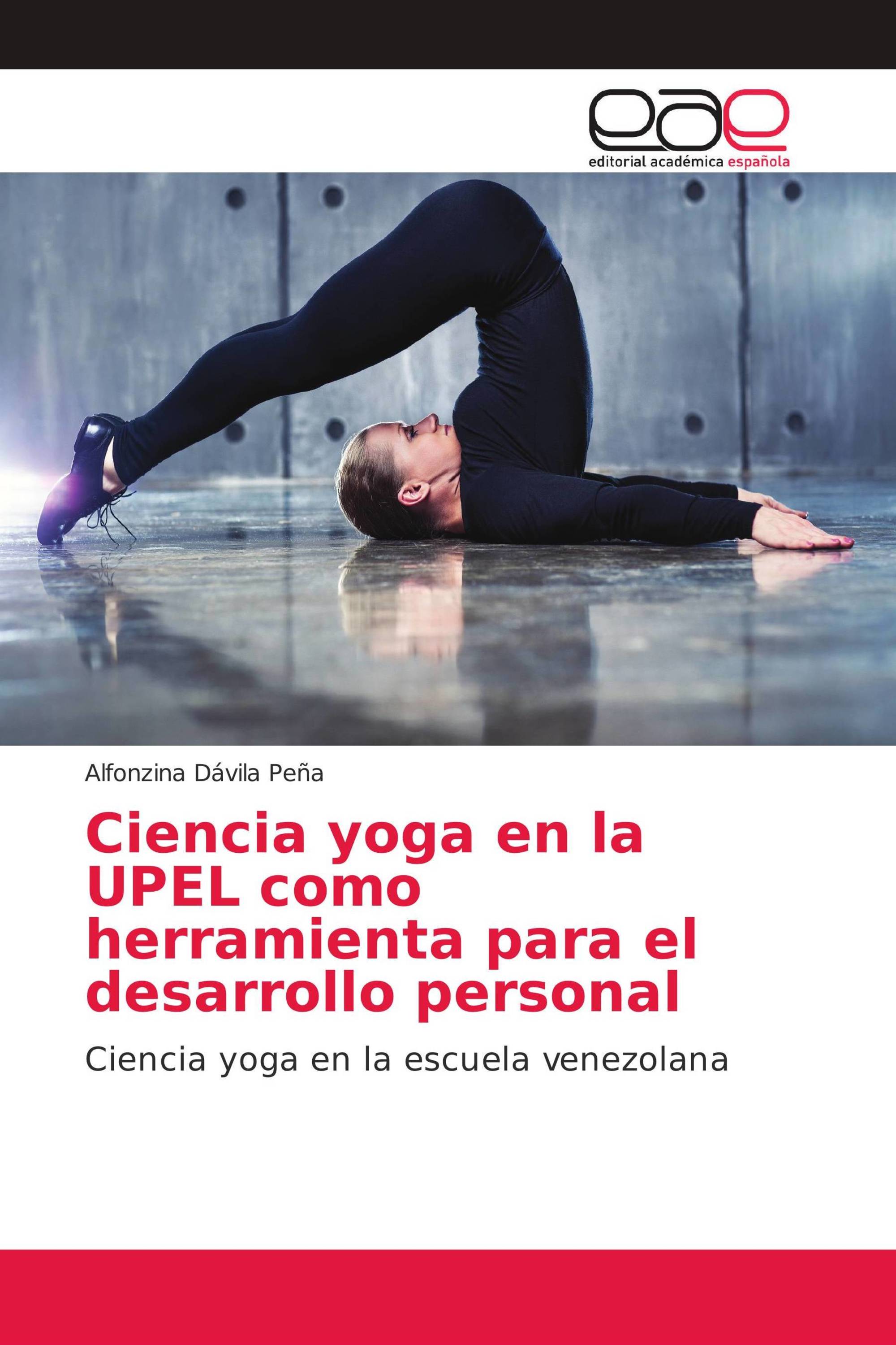 Ciencia yoga en la UPEL como herramienta para el desarrollo personal