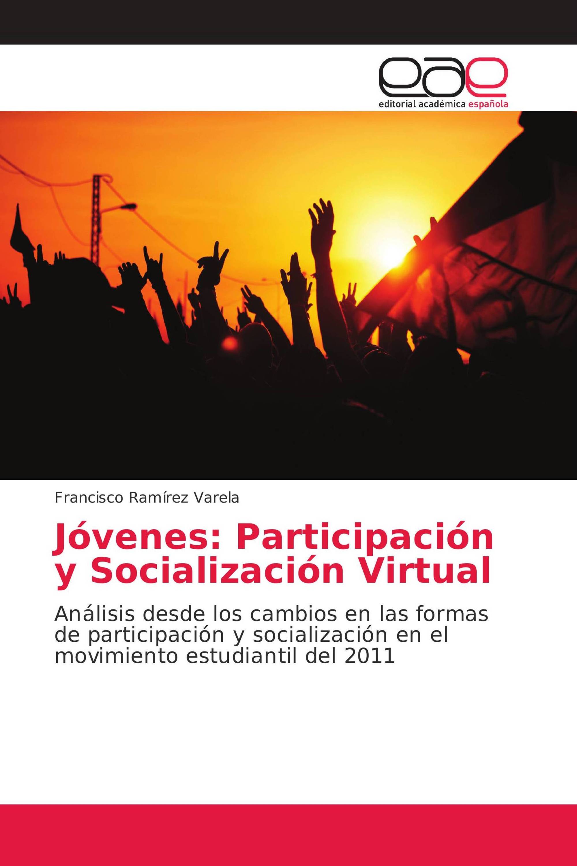 Jóvenes: Participación y Socialización Virtual