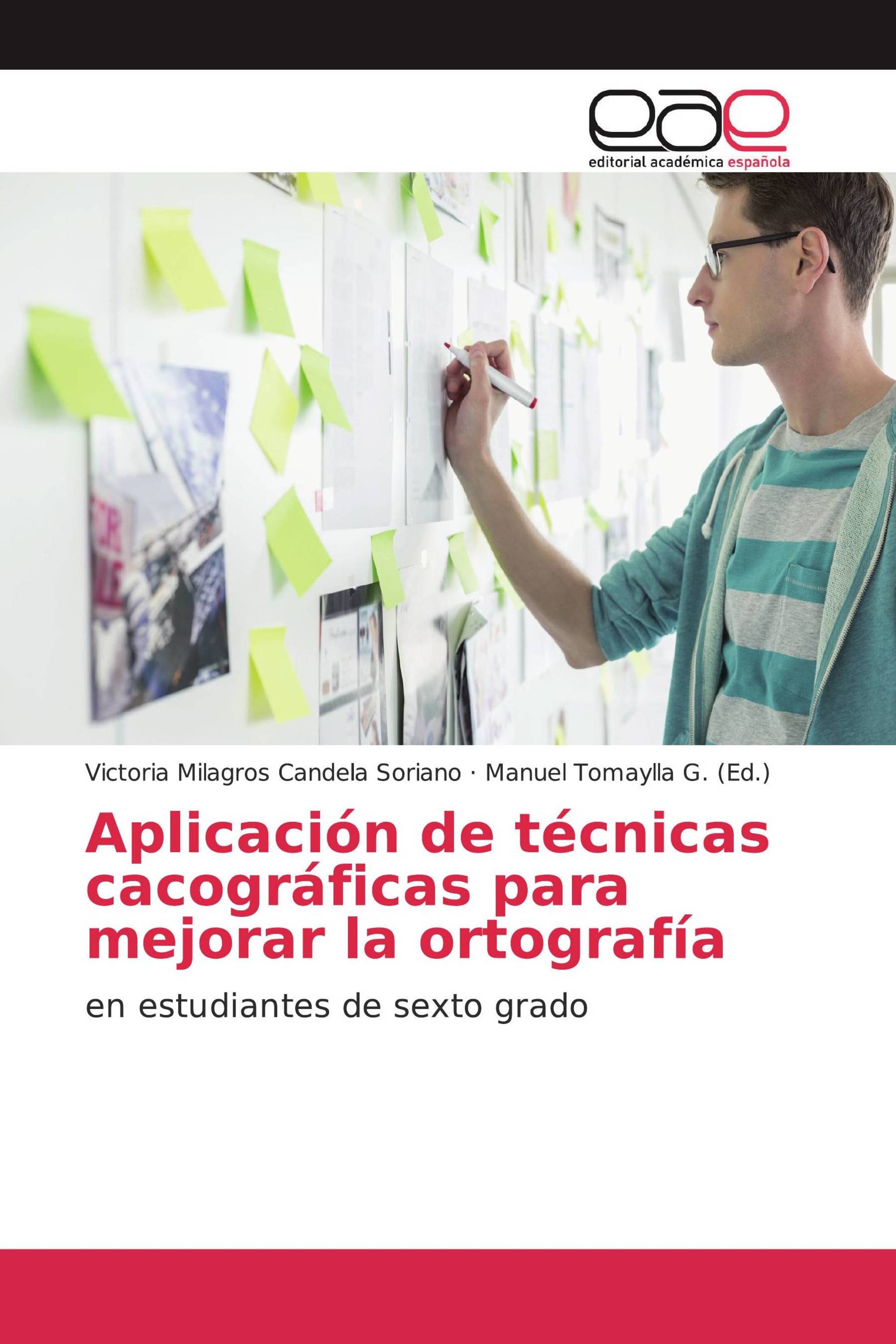 Aplicación de técnicas cacográficas para mejorar la ortografía