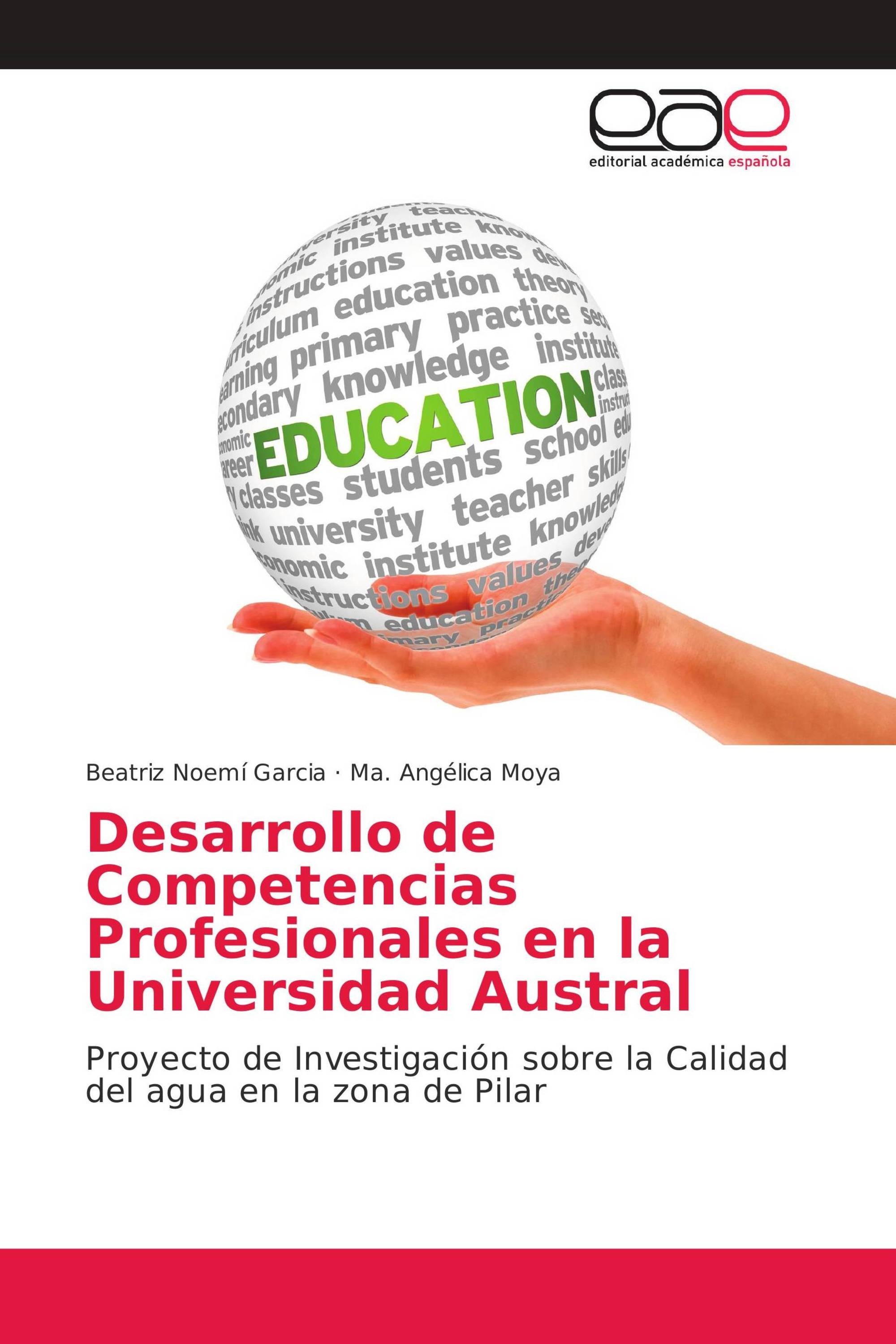 Desarrollo de Competencias Profesionales en la Universidad Austral