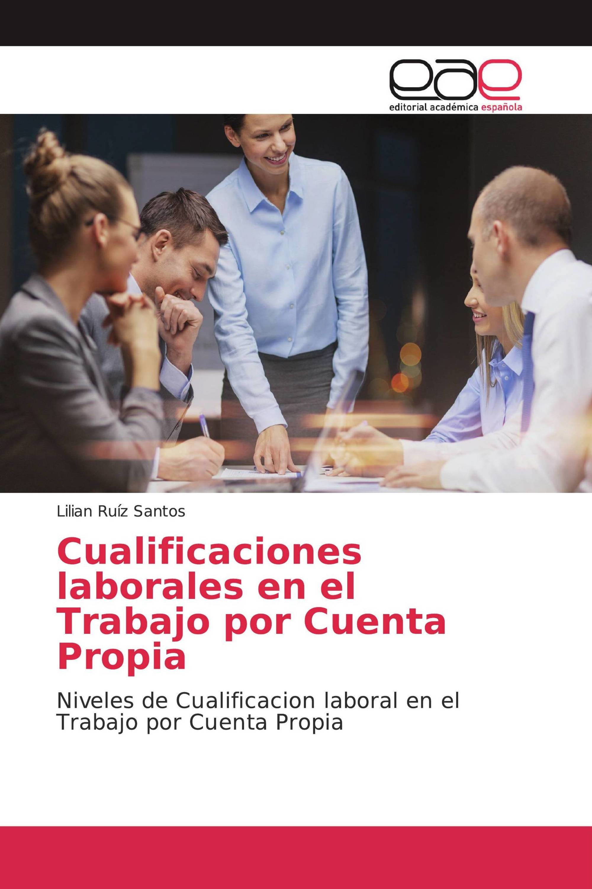 Cualificaciones laborales en el Trabajo por Cuenta Propia