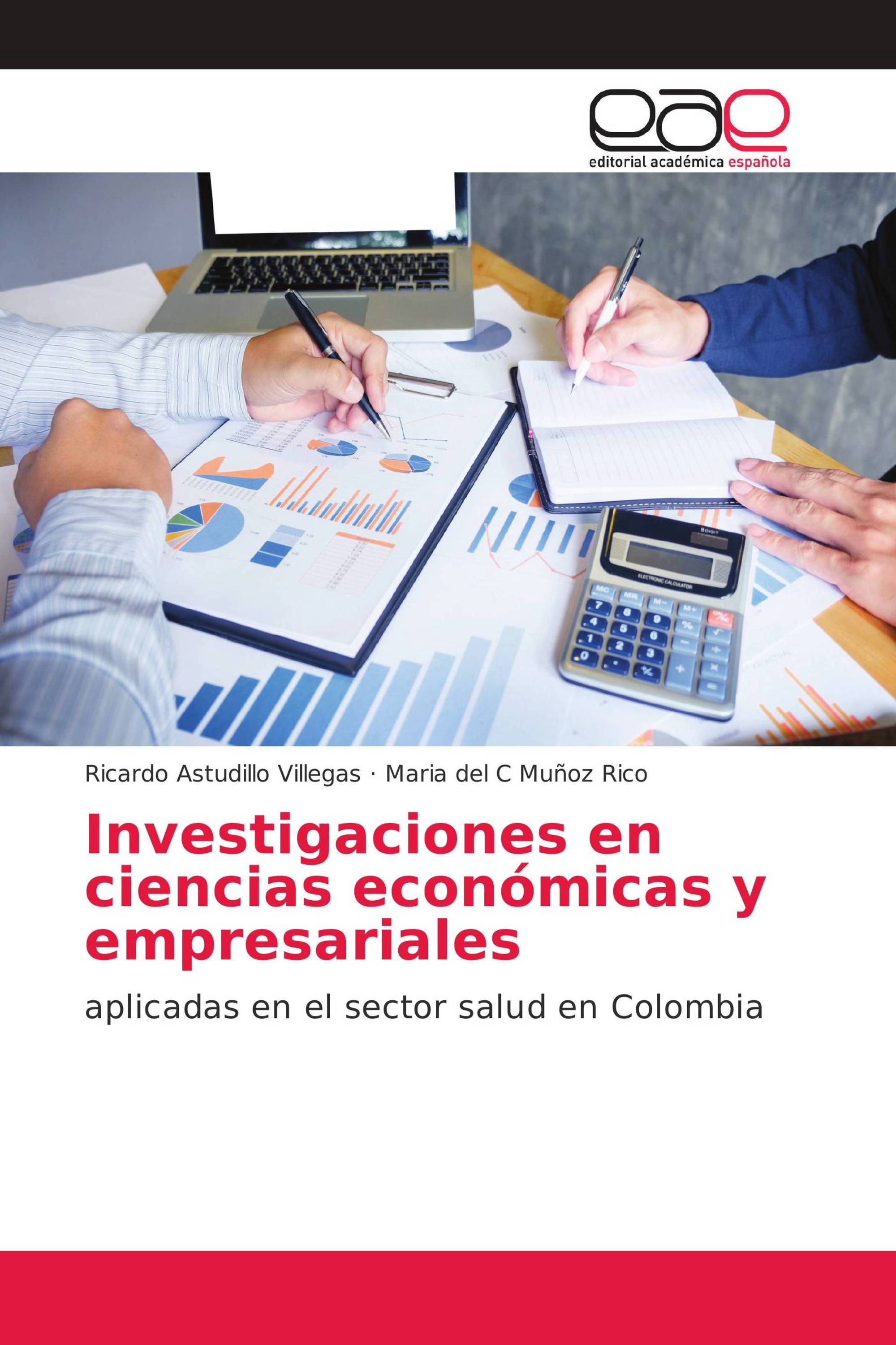 Investigaciones en ciencias económicas y empresariales