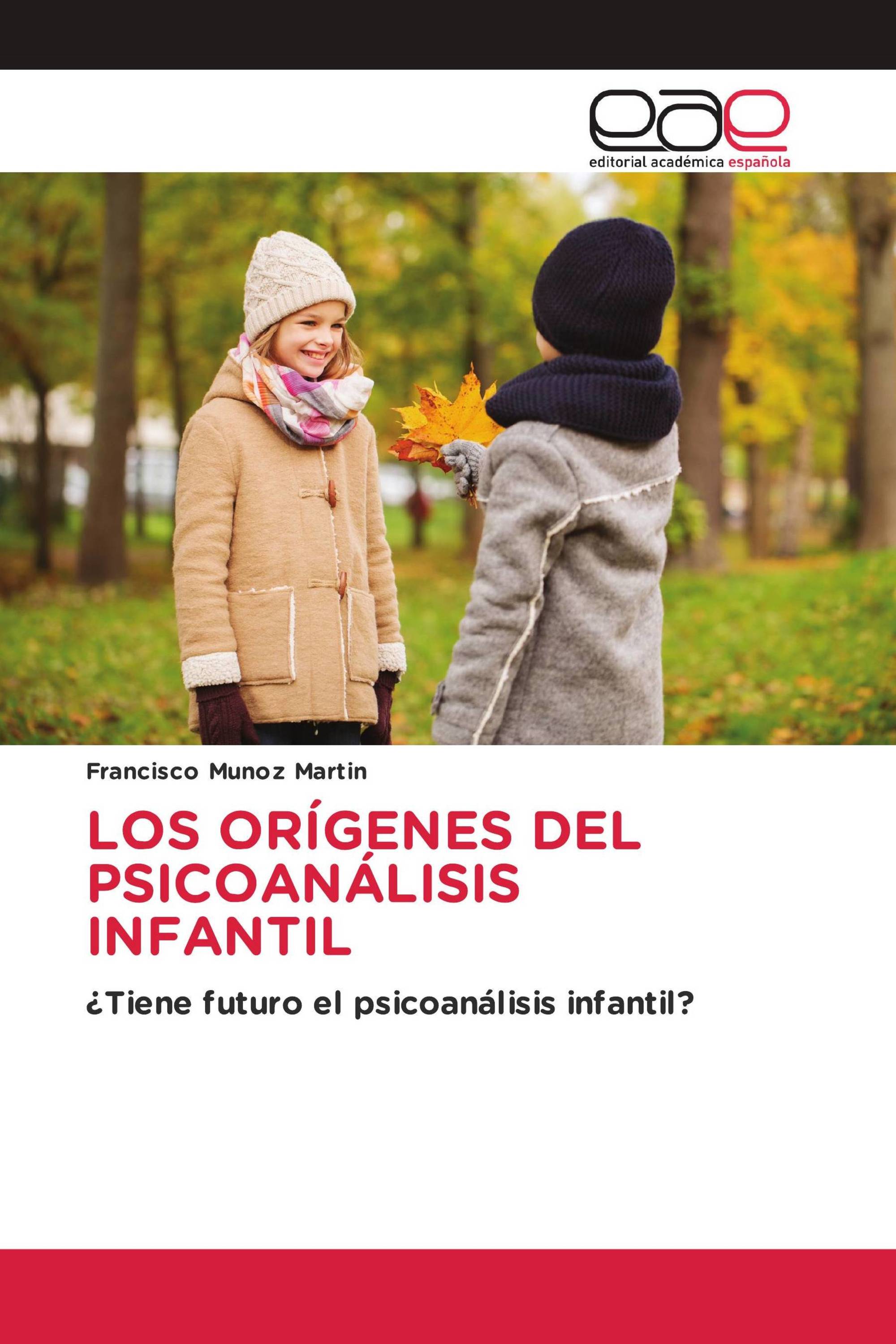 LOS ORÍGENES DEL PSICOANÁLISIS INFANTIL