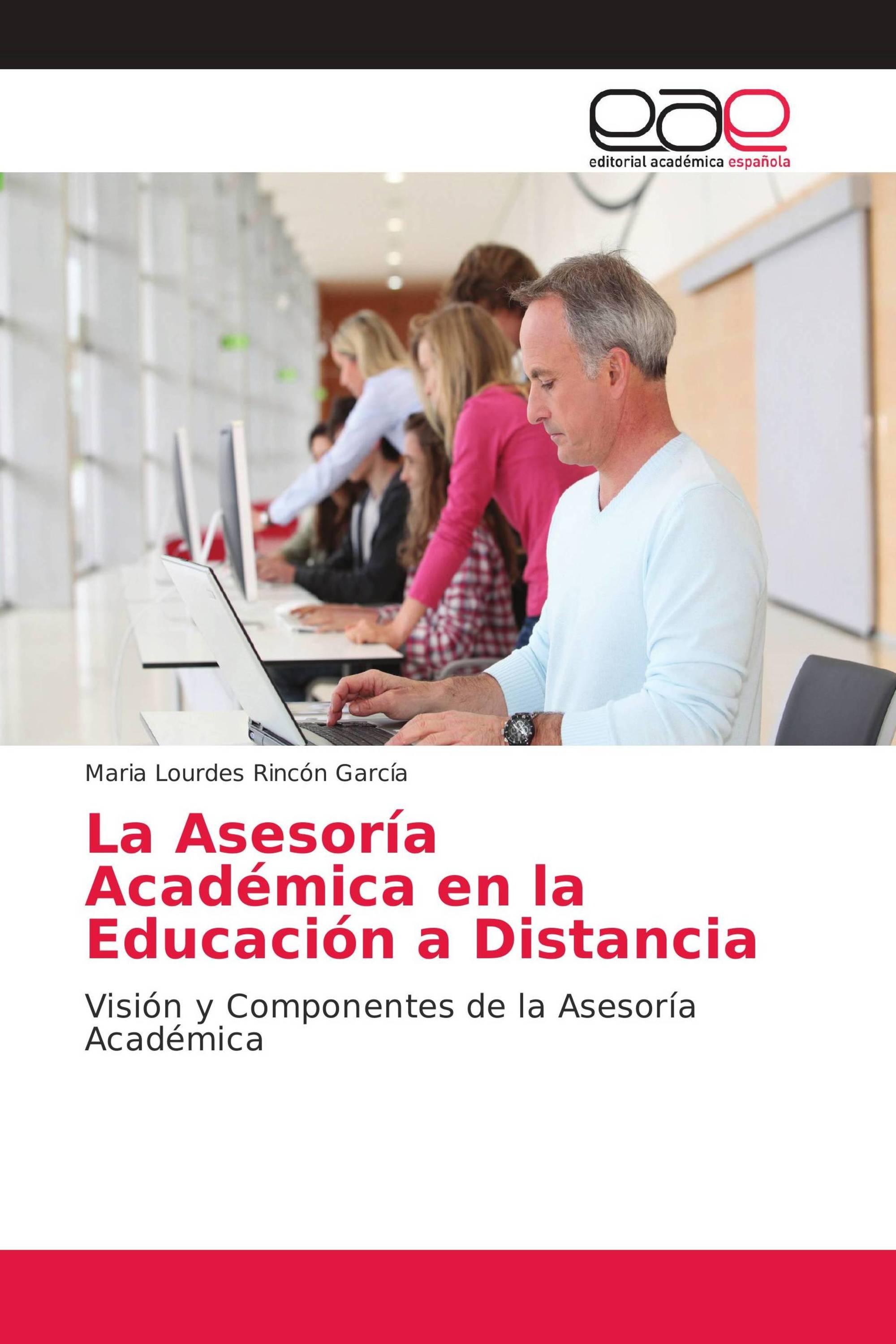 La Asesoría Académica en la Educación a Distancia