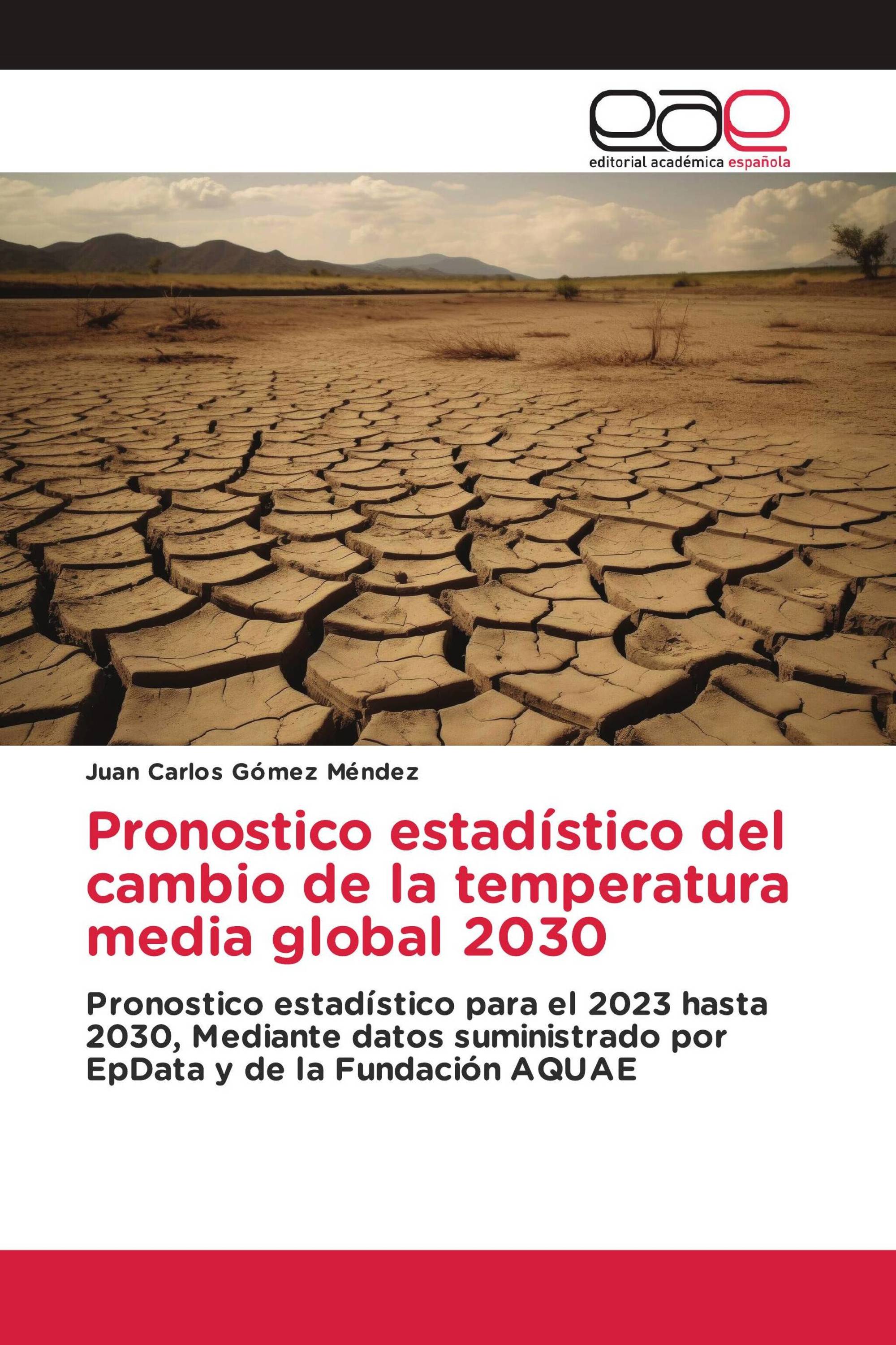 Pronostico estadístico del cambio de la temperatura media global 2030