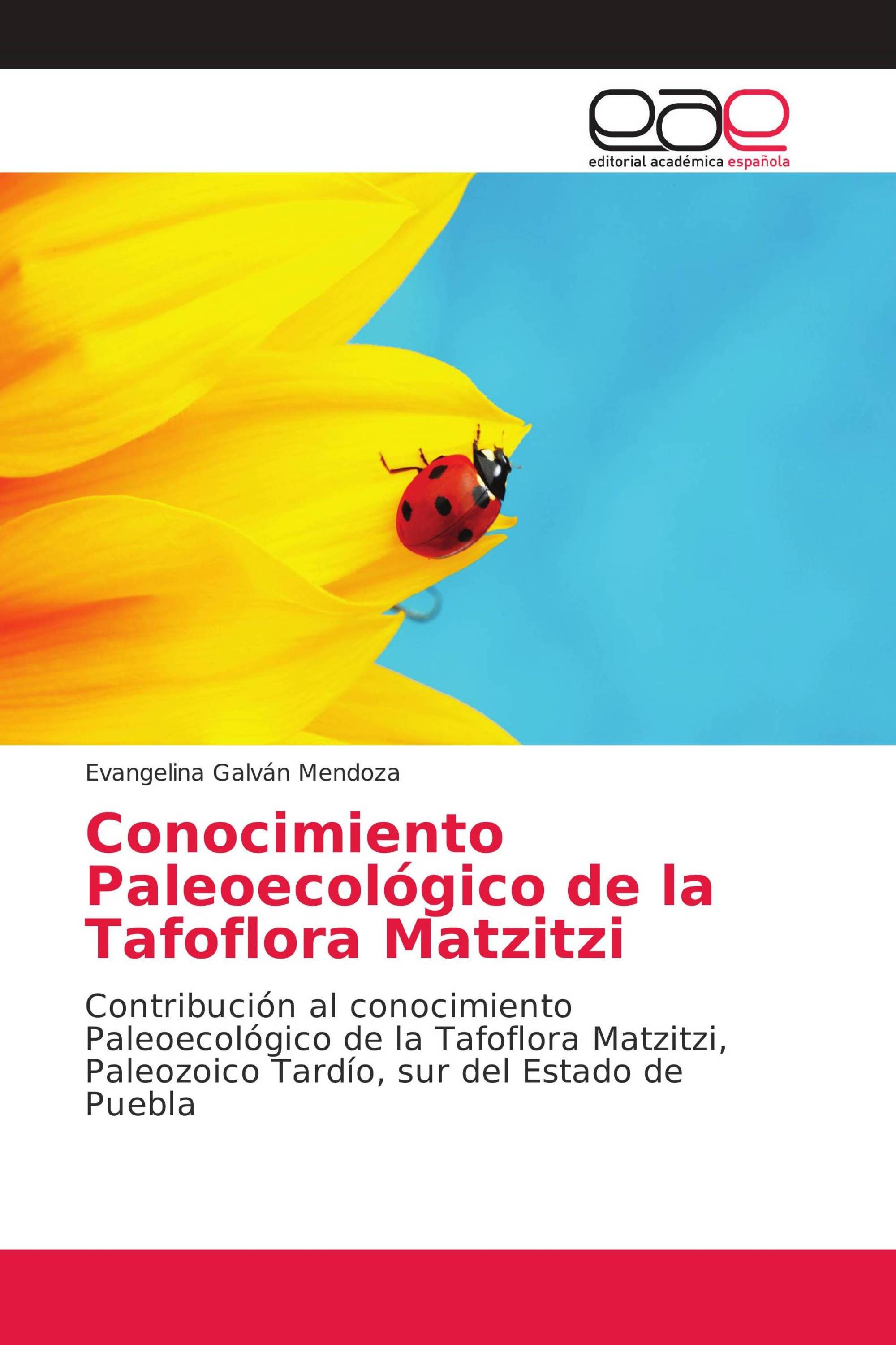 Conocimiento Paleoecológico de la Tafoflora Matzitzi