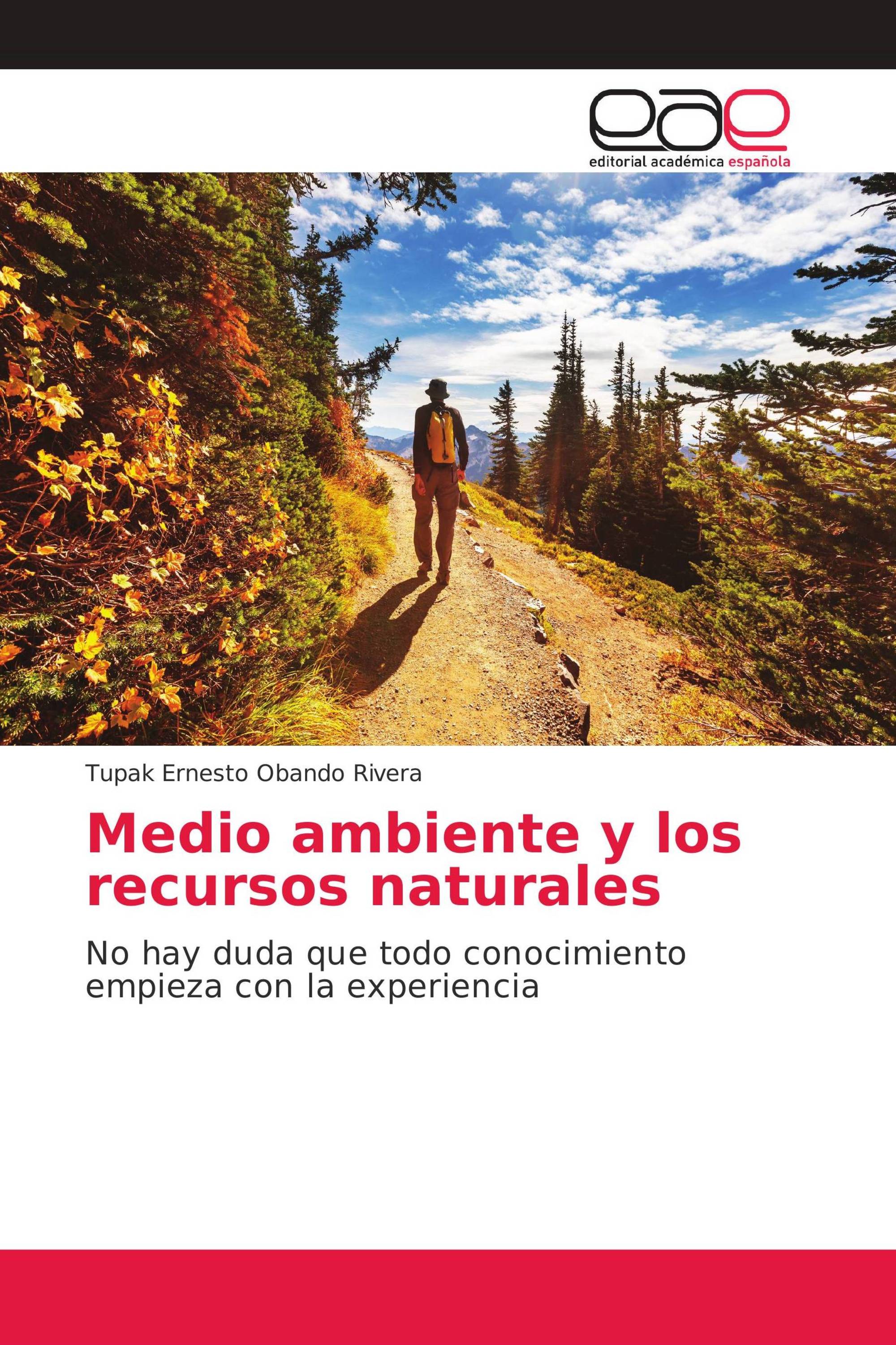 Medio ambiente y los recursos naturales