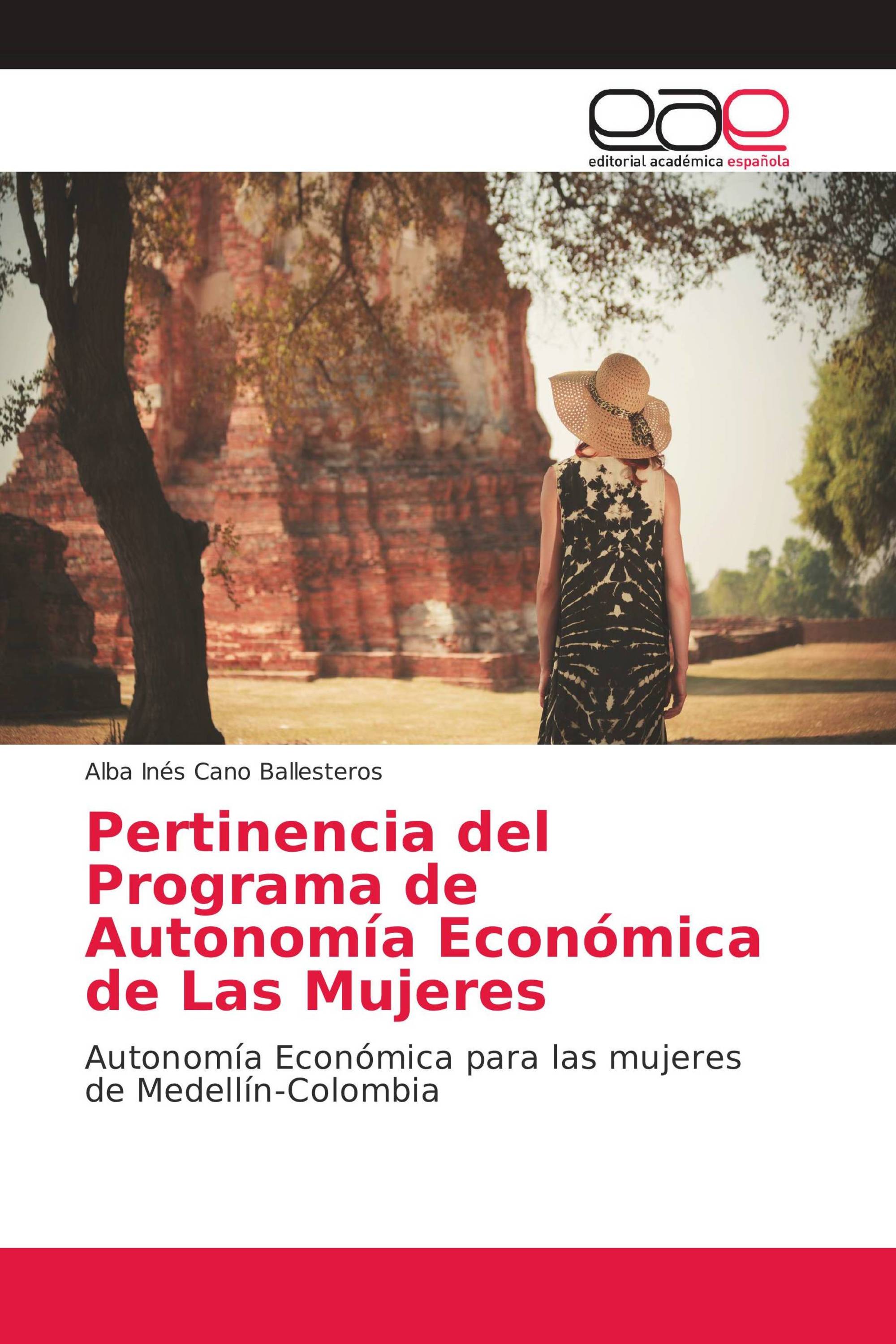 Pertinencia del Programa de Autonomía Económica de Las Mujeres