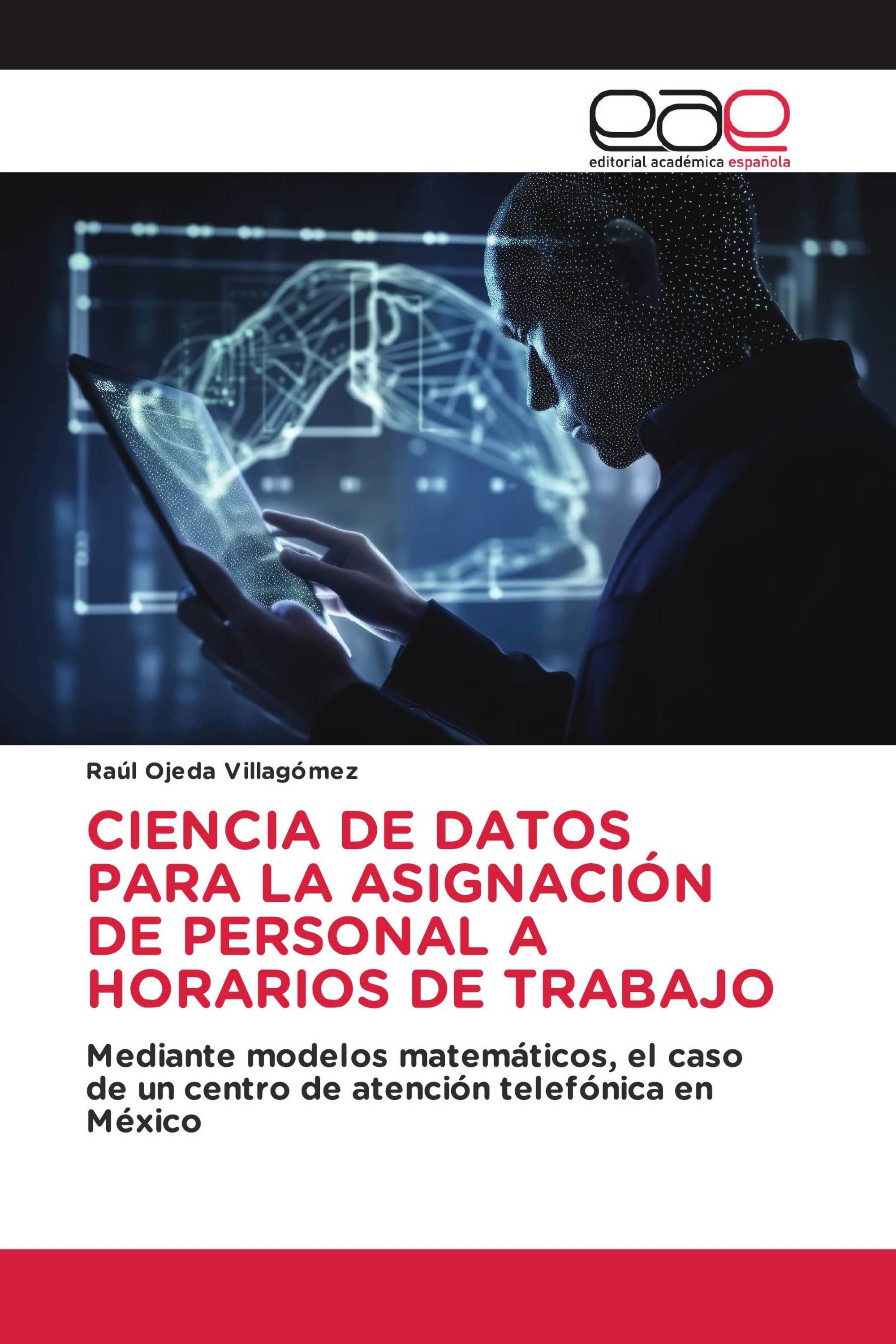 CIENCIA DE DATOS PARA LA ASIGNACIÓN DE PERSONAL A HORARIOS DE TRABAJO