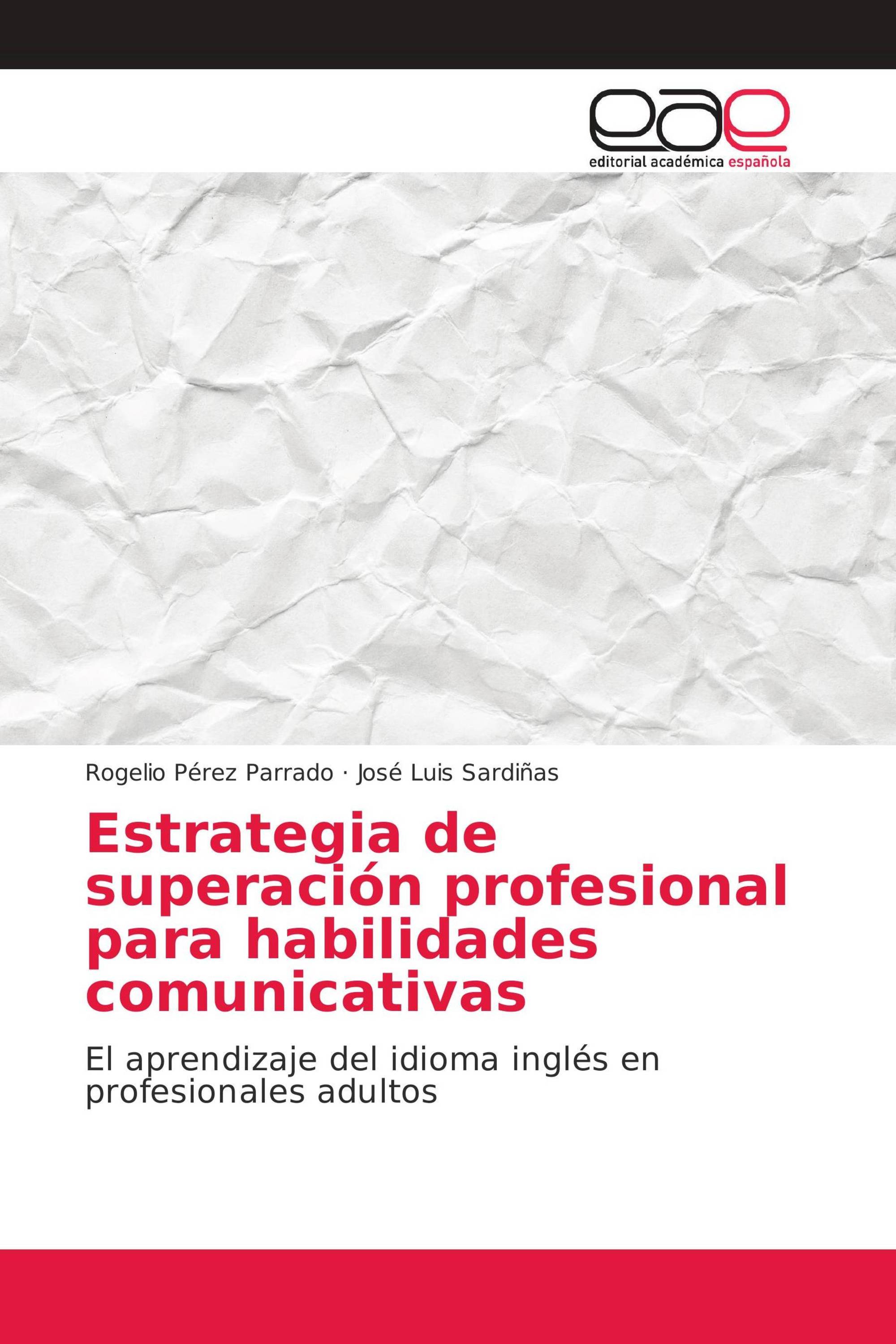 Estrategia de superación profesional para habilidades comunicativas