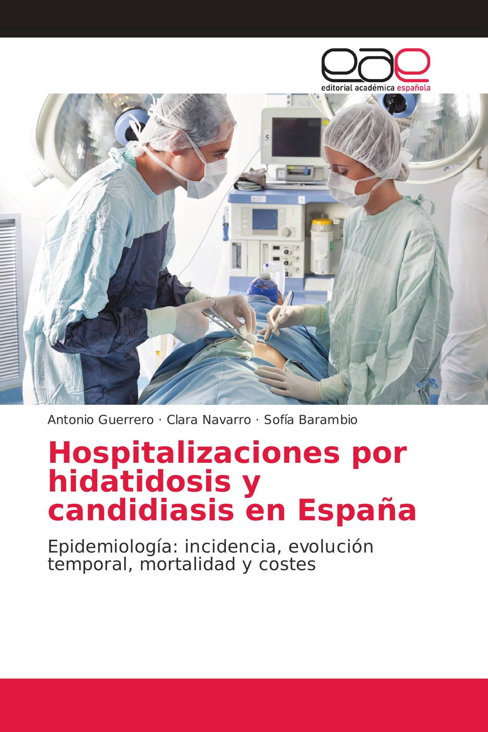 Hospitalizaciones por hidatidosis y candidiasis en España